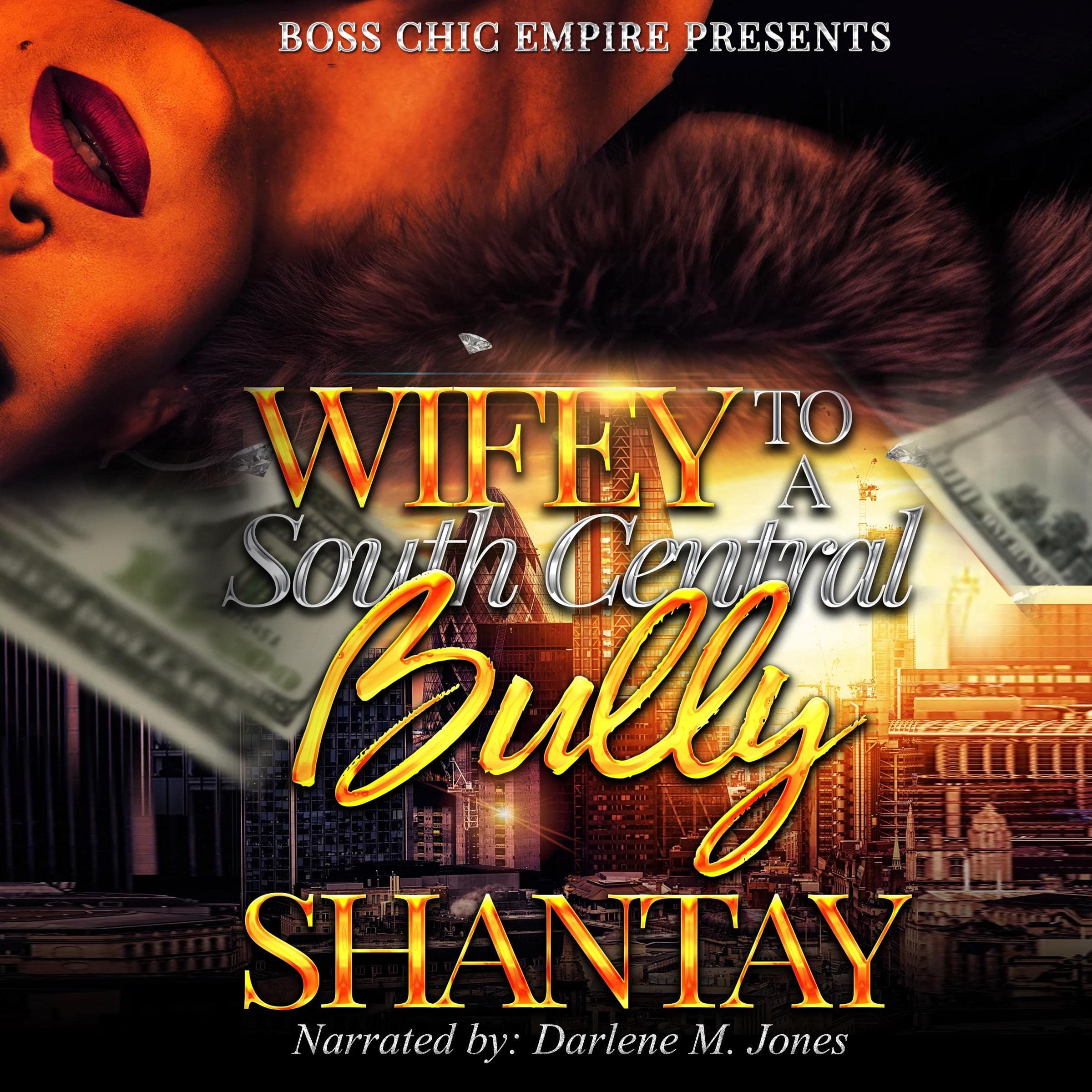 Wifey to a South Central Bully