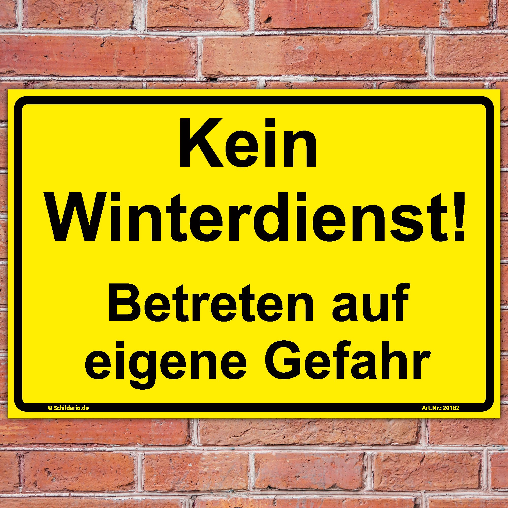 Schild Kein Winterdienst Betreten auf eigene Gefahr Hinweisschild 600x400 mm gelb Querformat, stabile Aluminiumverbundplatte 3mm stark - inkl. 4 Eckbohrungen