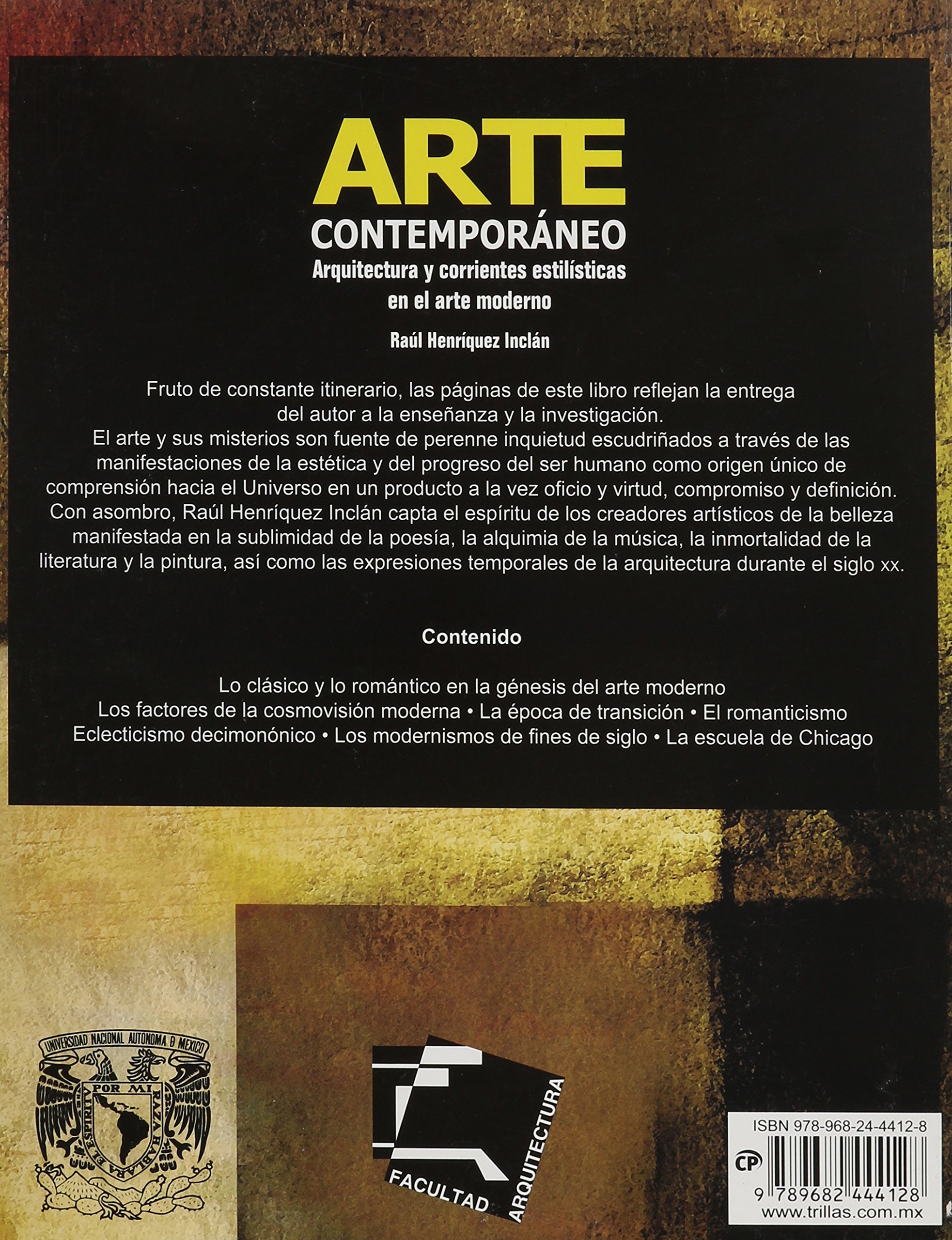 Arte Contemporaneo: Arquitectura Y Corrientes Estilosticas En El Arte Moderno