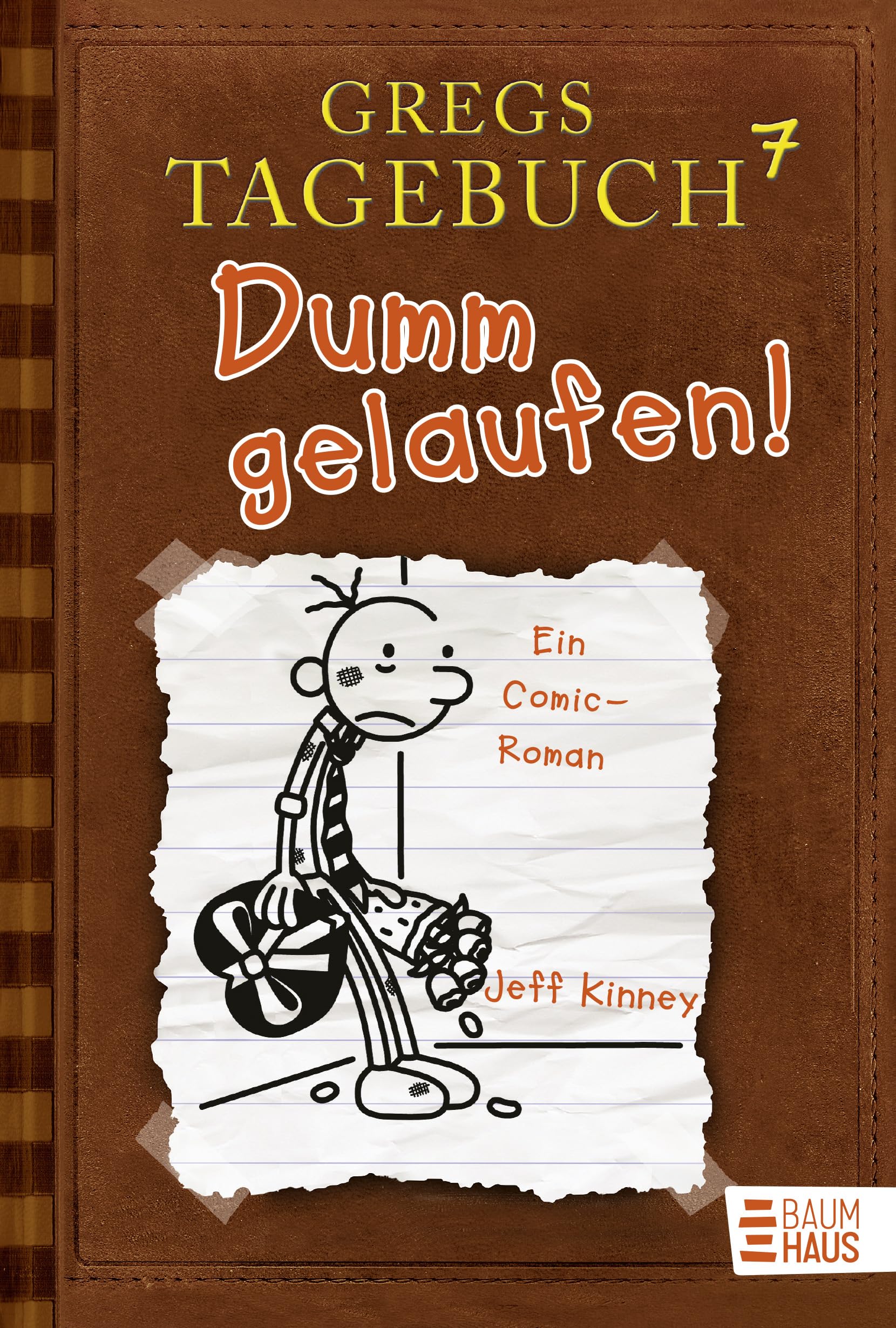 Gregs Tagebuch 7 - Dumm gelaufen!: Ein Comic-Roman