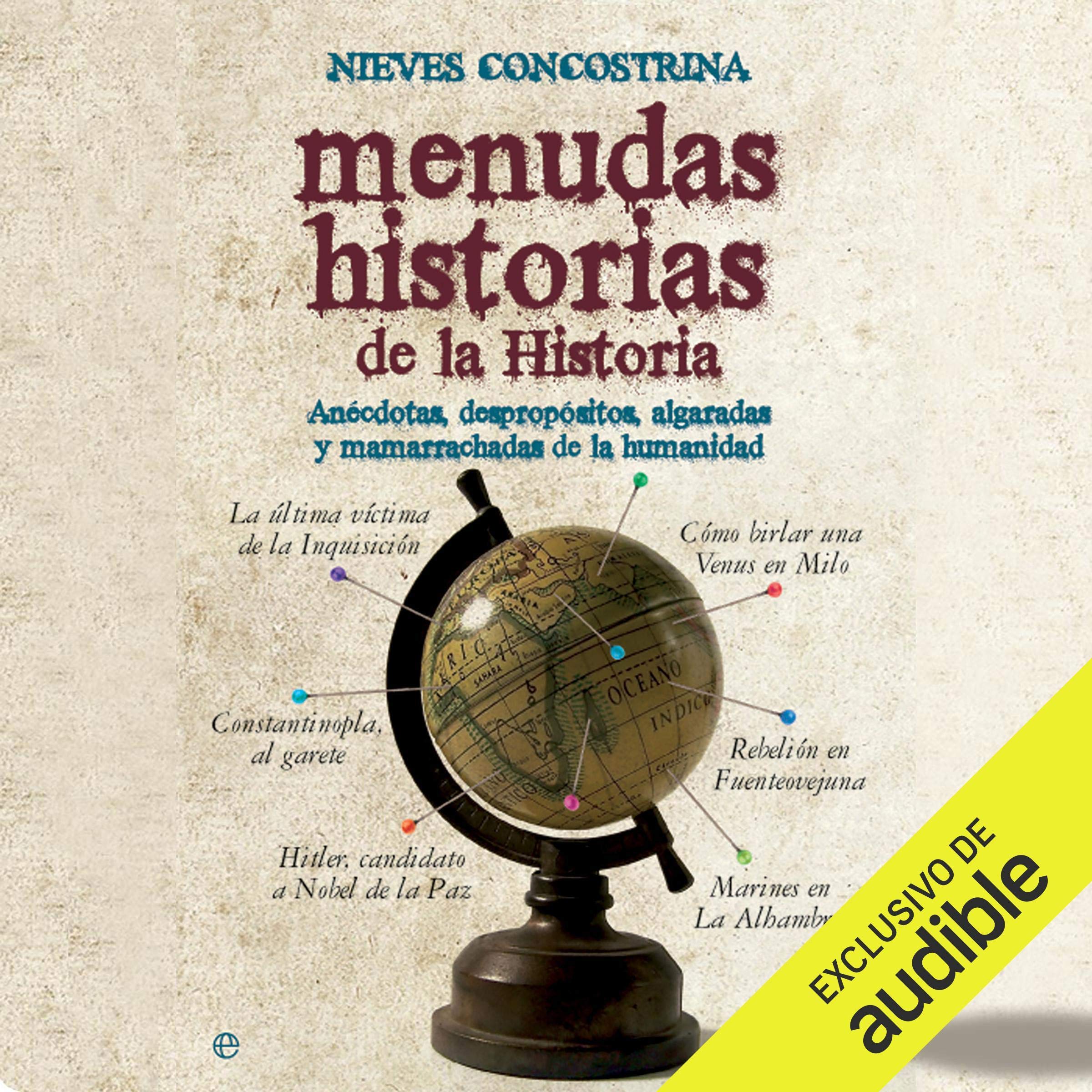 Menudas historias de la historia [Wicked History Stories]