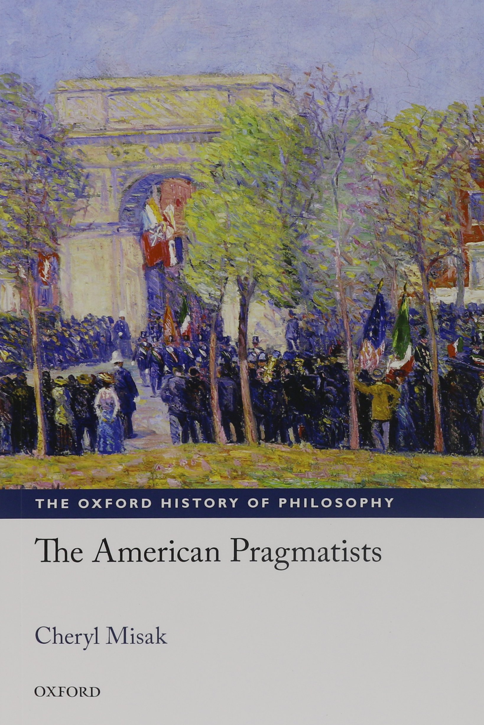 Amazon.com: The American Pragmatists (The Oxford History of