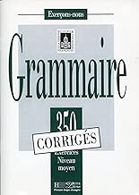 Download 350 exercices de grammaire, niveau moyen, corrigés PDF