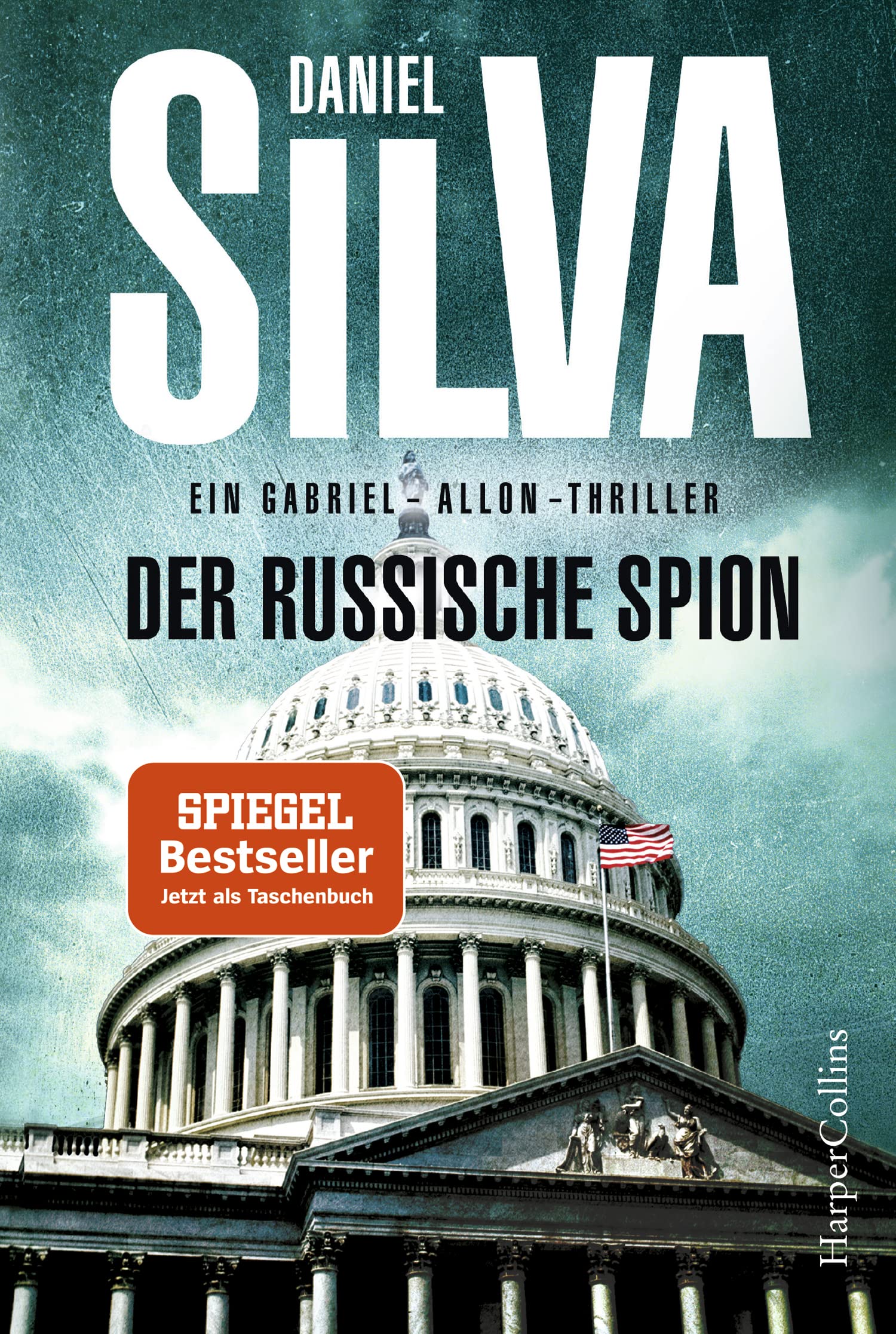 Der russische Spion: Ein Gabriel-Allon-Thriller | Chaos in Wien - Gabriel Allon wird selbst zum Verdächtigen | Verrat und Intrigen im Geheimdienst | SPIEGEL-Bestsellerautor