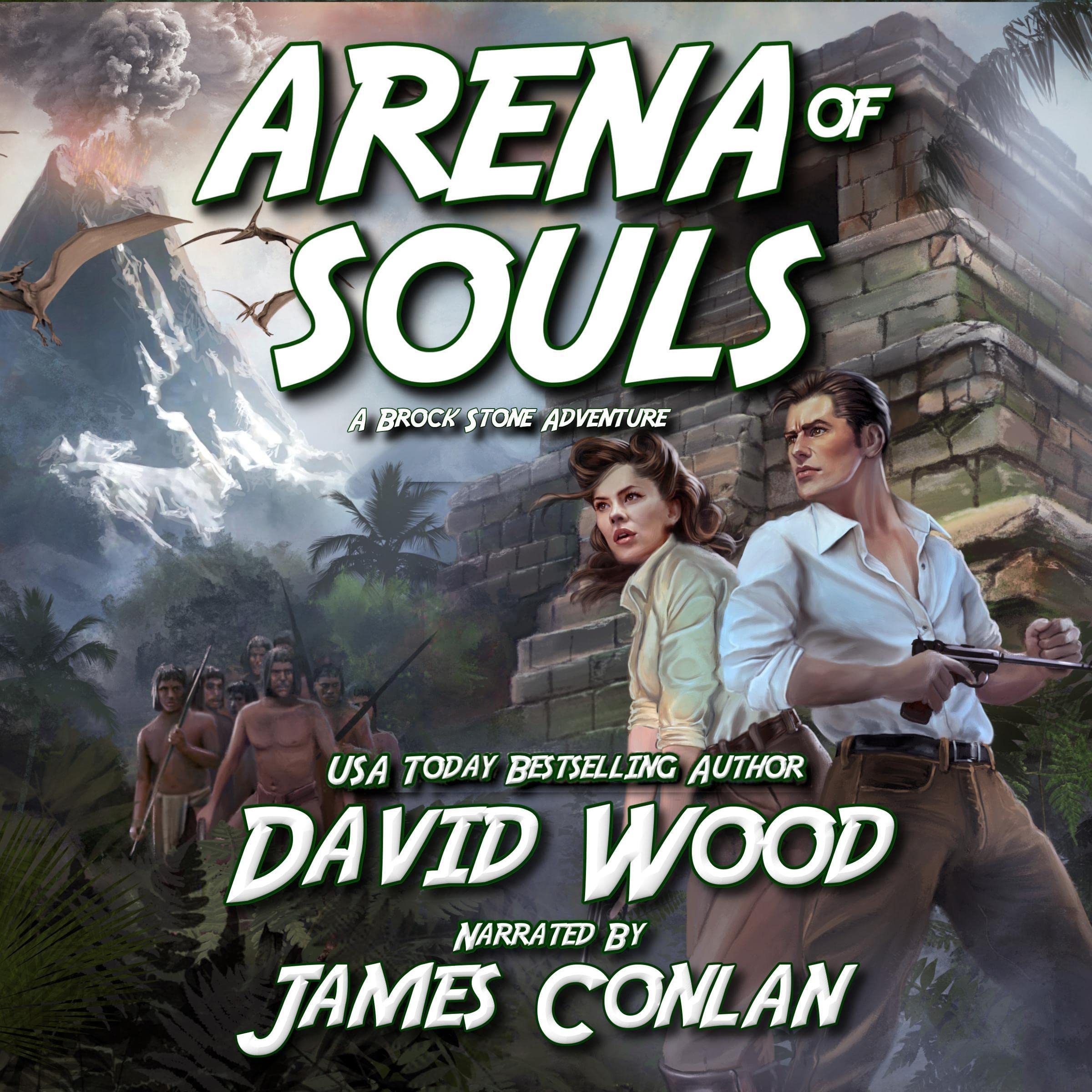Arena of Souls: A Brock Stone Adventure