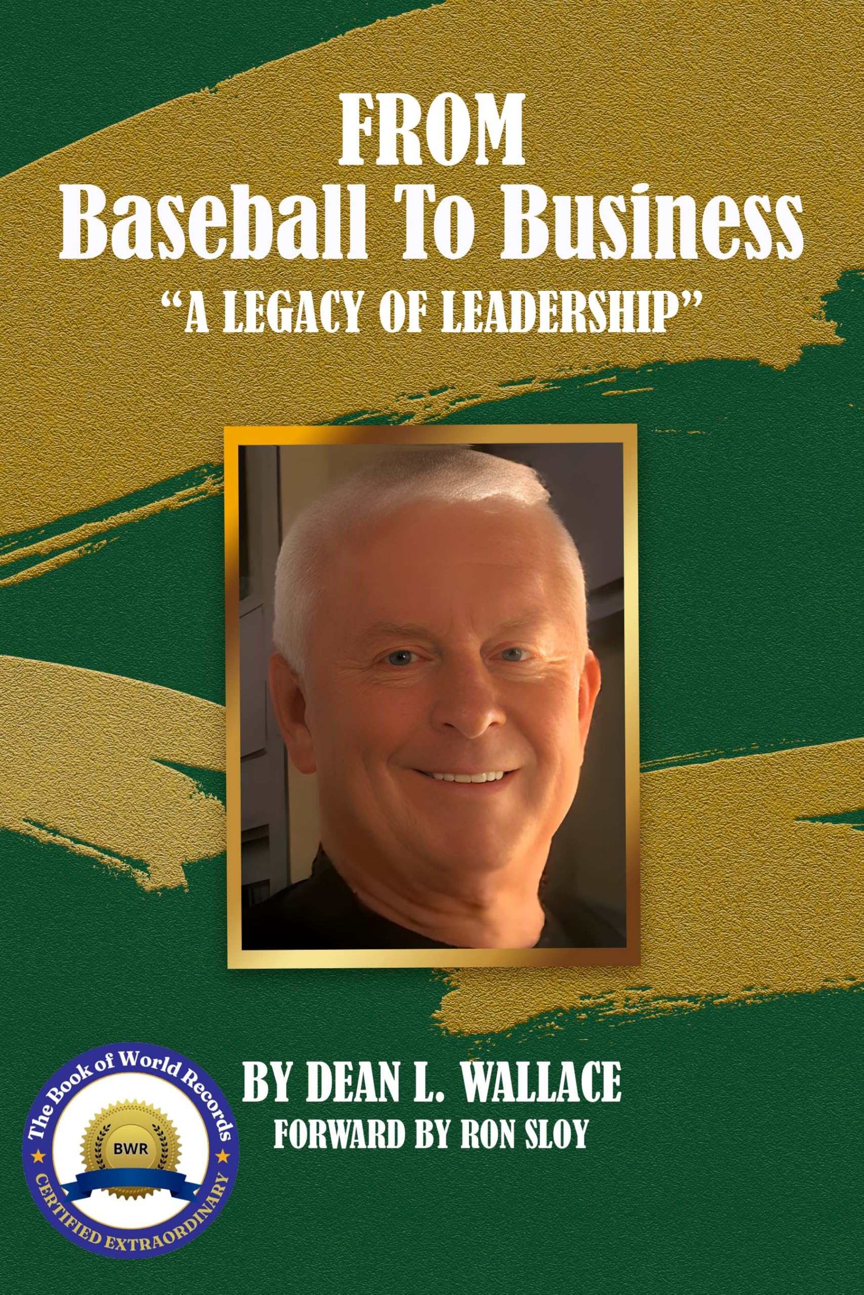 FROM BASEBALL TO BUSINESS: A LEGACY OF LEADERSHIP
