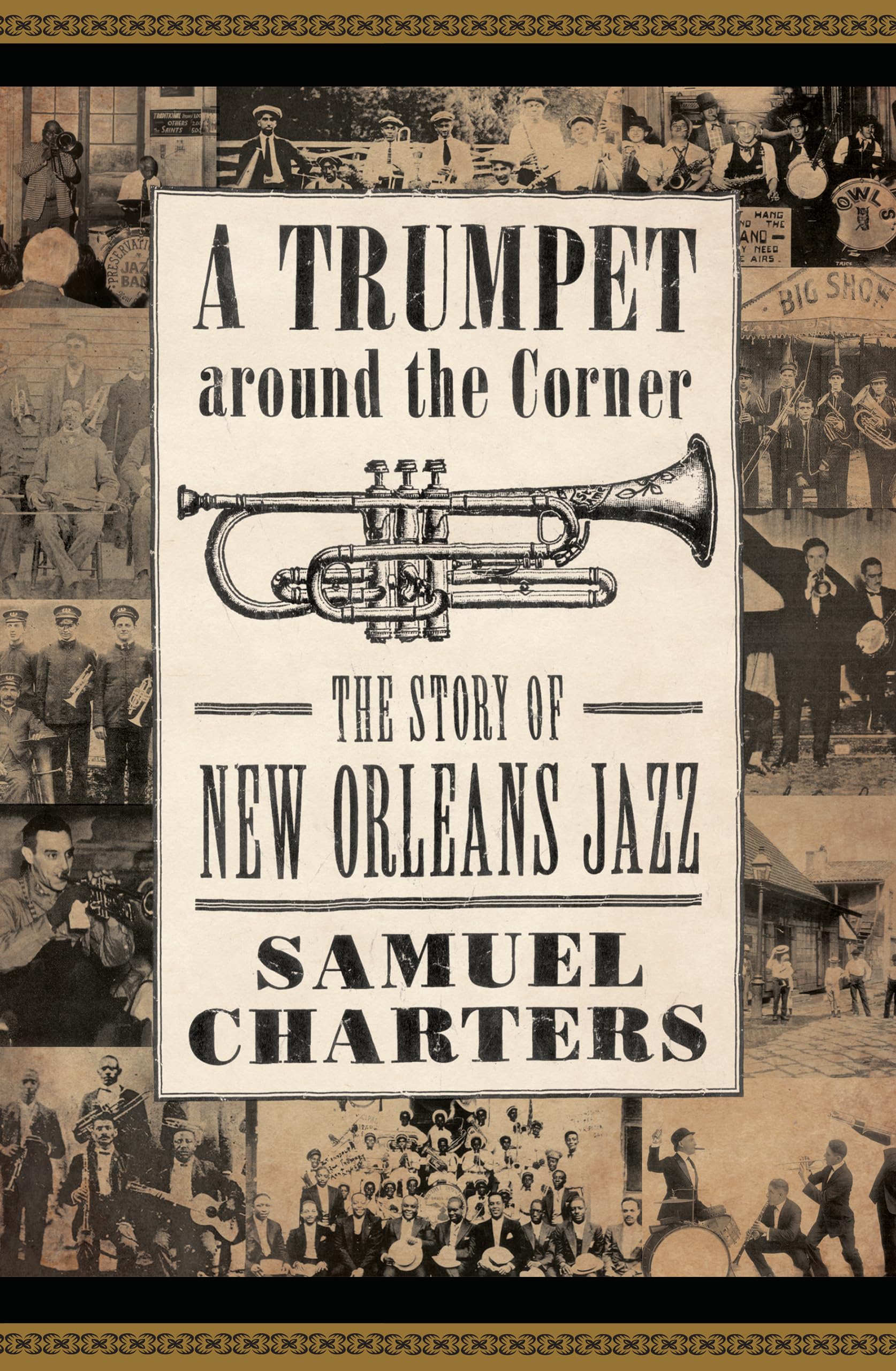 A Trumpet Around the Corner by Samuel Charters - 9781496849540