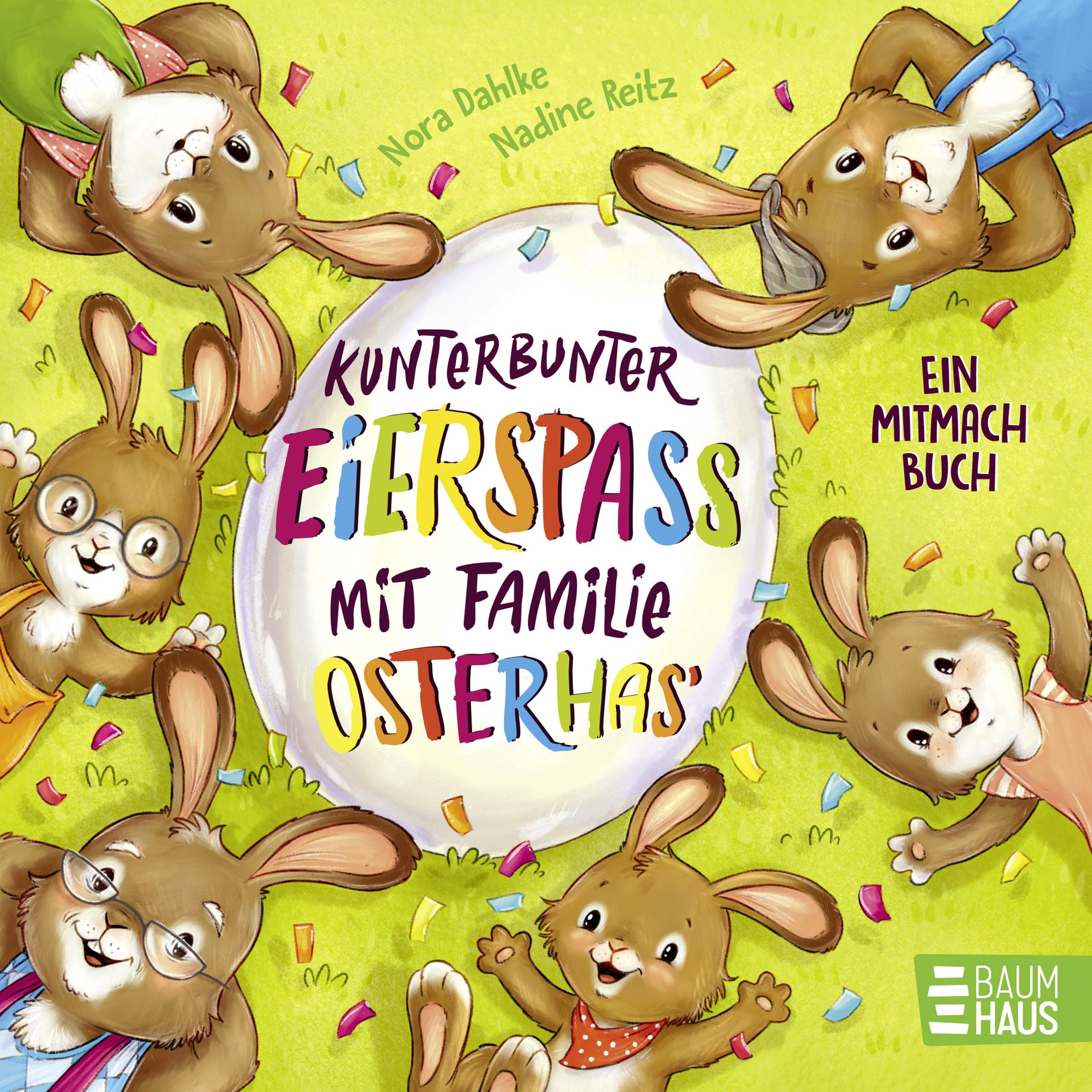 Kunterbunter Eierspaß mit Familie Osterhas': Pusten, tippen, Eier verstecken - ein Oster-Pappbilderbuch zum Mitmachen ab 2