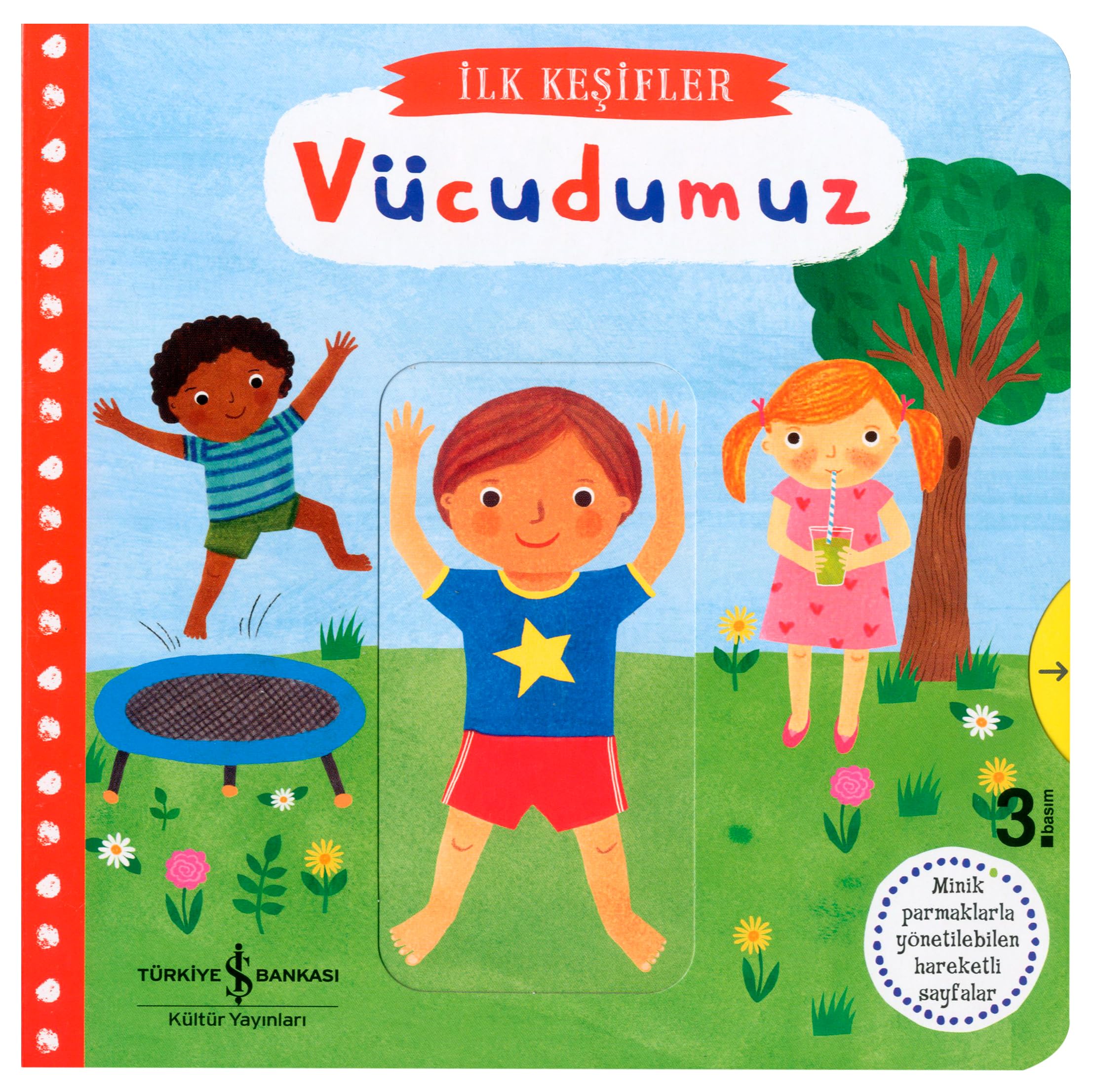 İlk Keşifler: Hareketli Vücudumuz