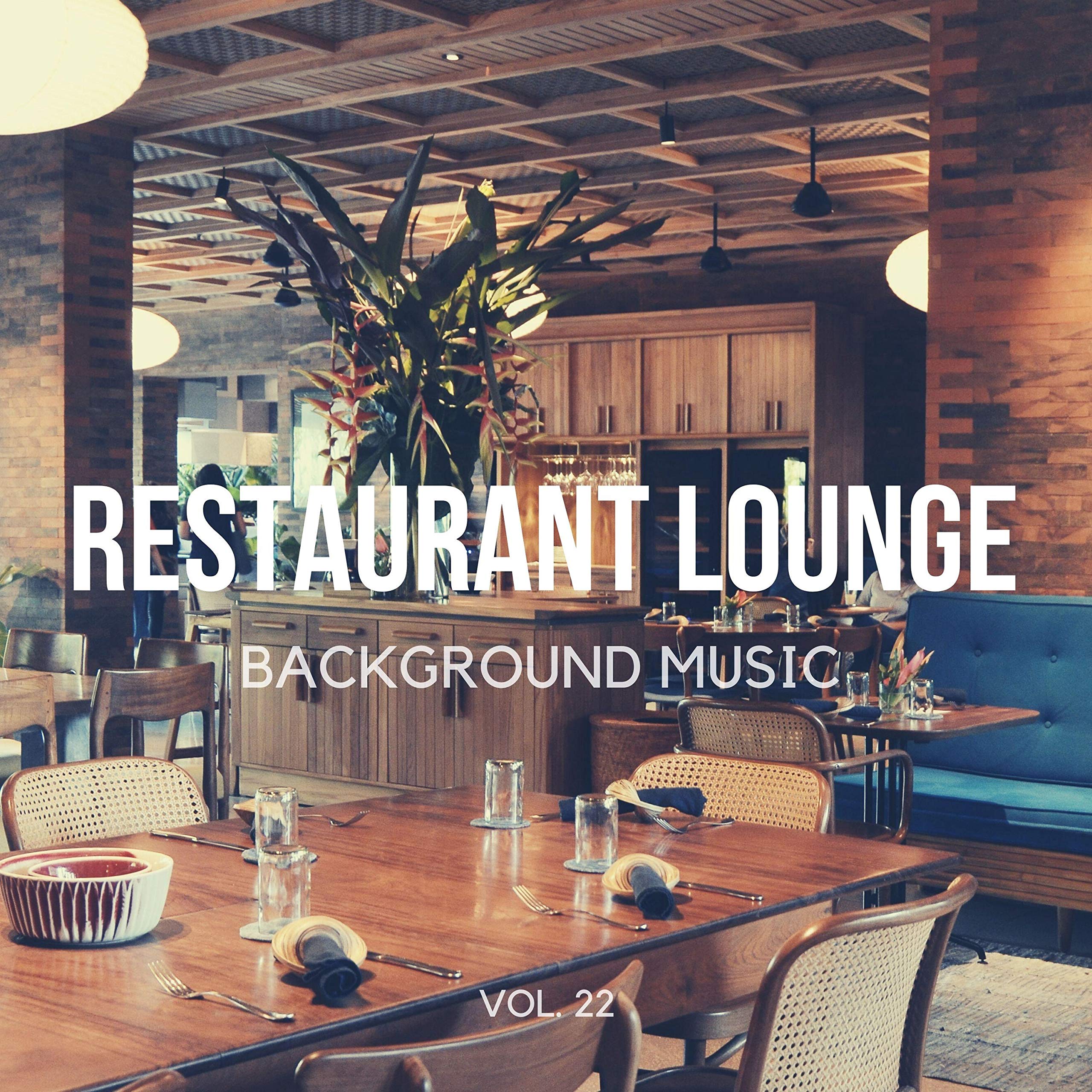 Restaurant Lounge Background Music