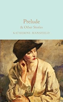 Prelude & Other Stories 294 Macmillan Collector's Library, 294