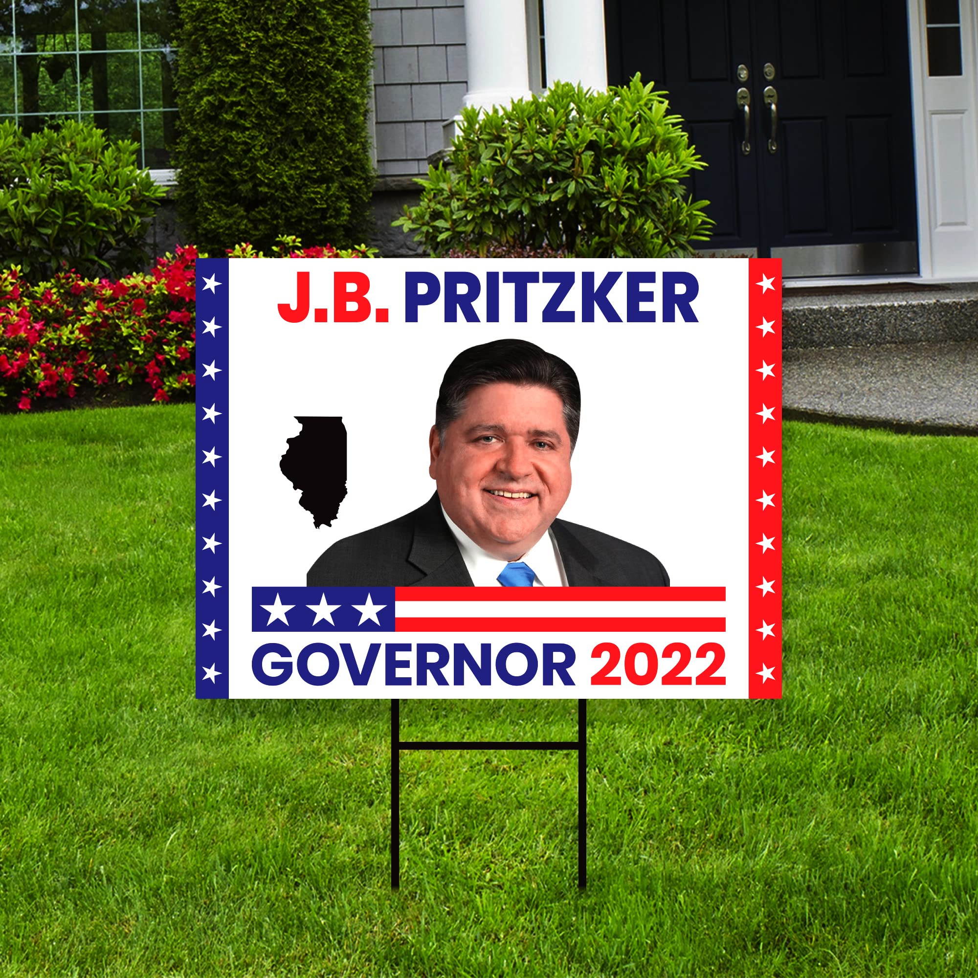 Amazon.com : J.B. Pritzker For Illinois Governor Yard Sign - Coroplast 2022  Governor Elections Race Red White & Blue Yard Sign with Metal H-Stake,  VP263 (18" x 12", Double Sided) : Patio,
