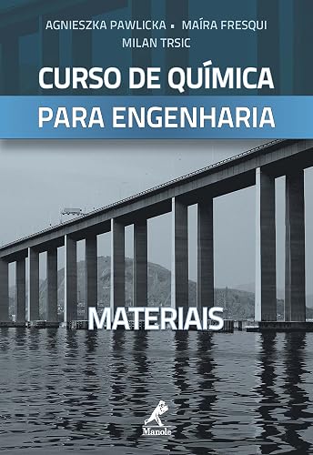 Curso de Química para Engenharia Volume II: Materiais