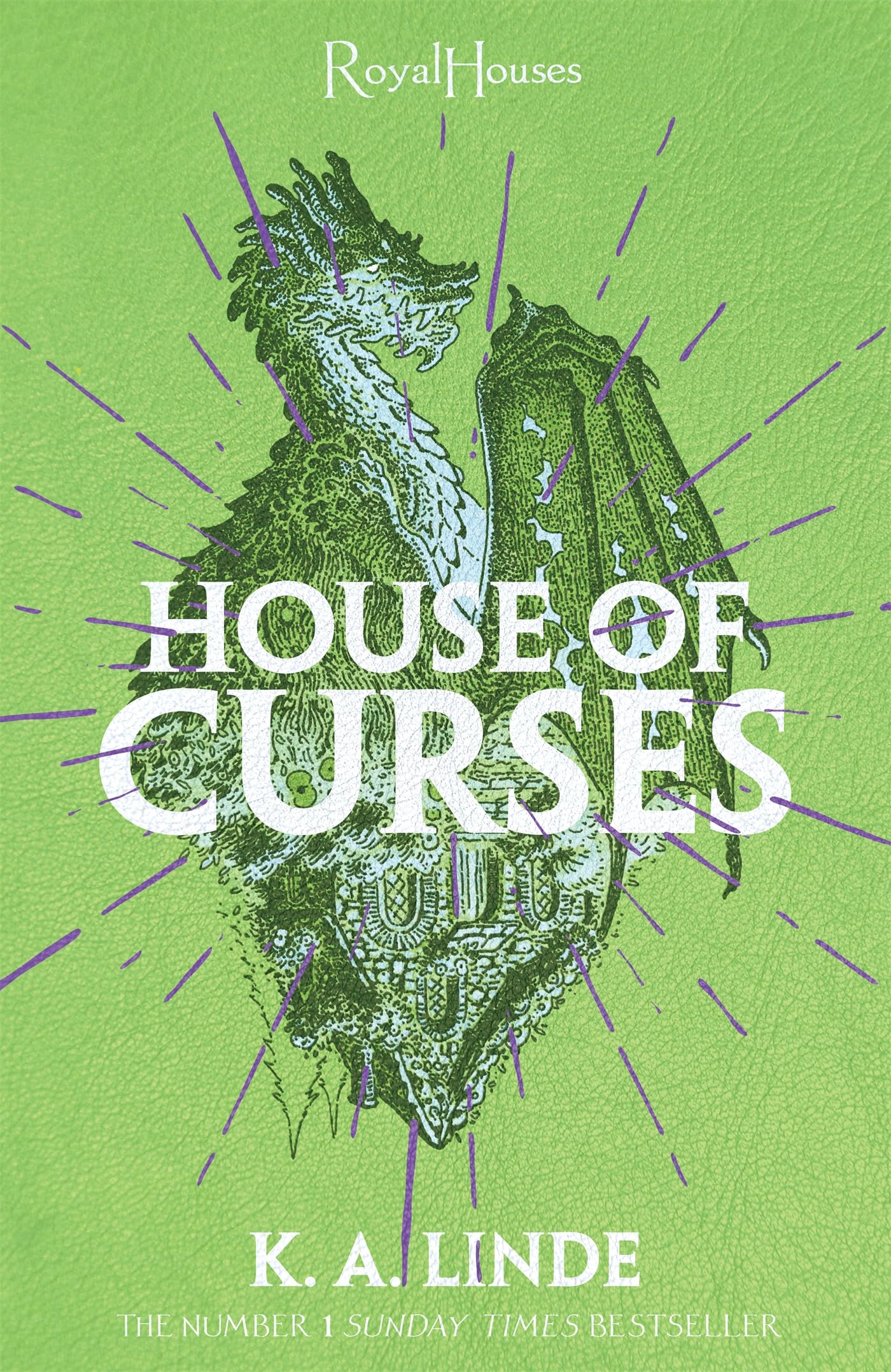 House of Curses: From the number one Sunday Times bestselling author of The Wren in the Holly Library (Royal Houses, 3)