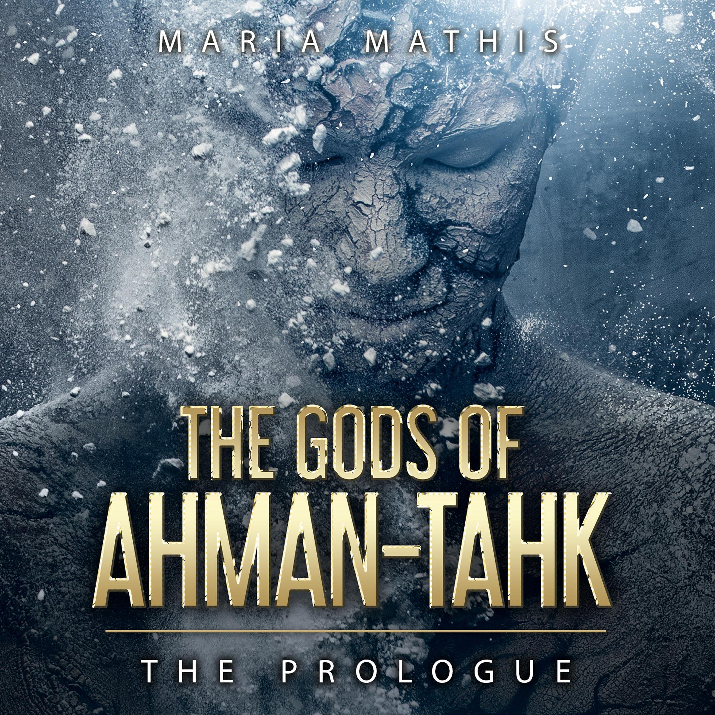 Cover art for The Gods of Ahman-tahk: The Prologue