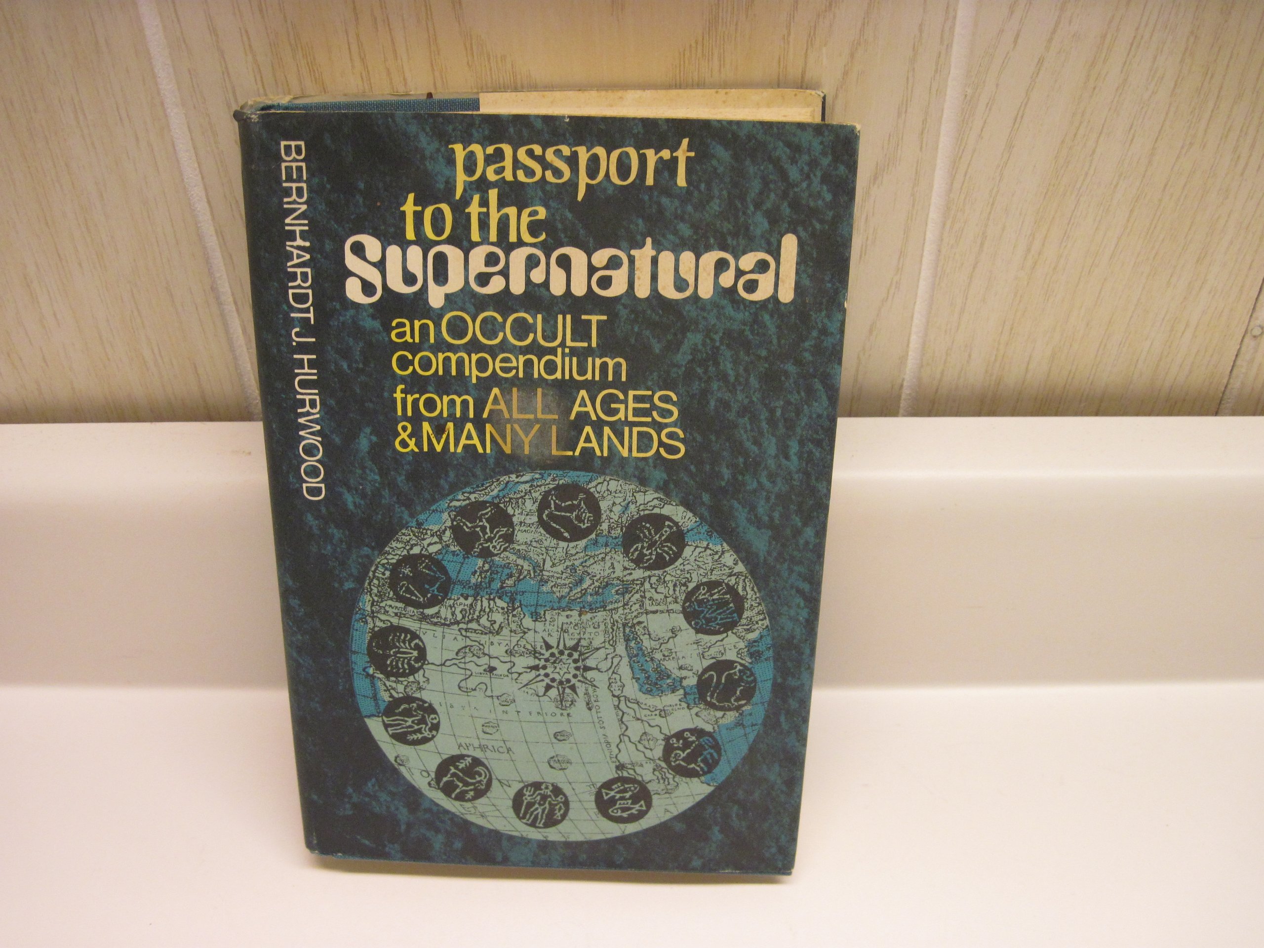 Buy Passport to the Supernatural: An Occult Compendium from All Ages and Many Lands — BookShops.in