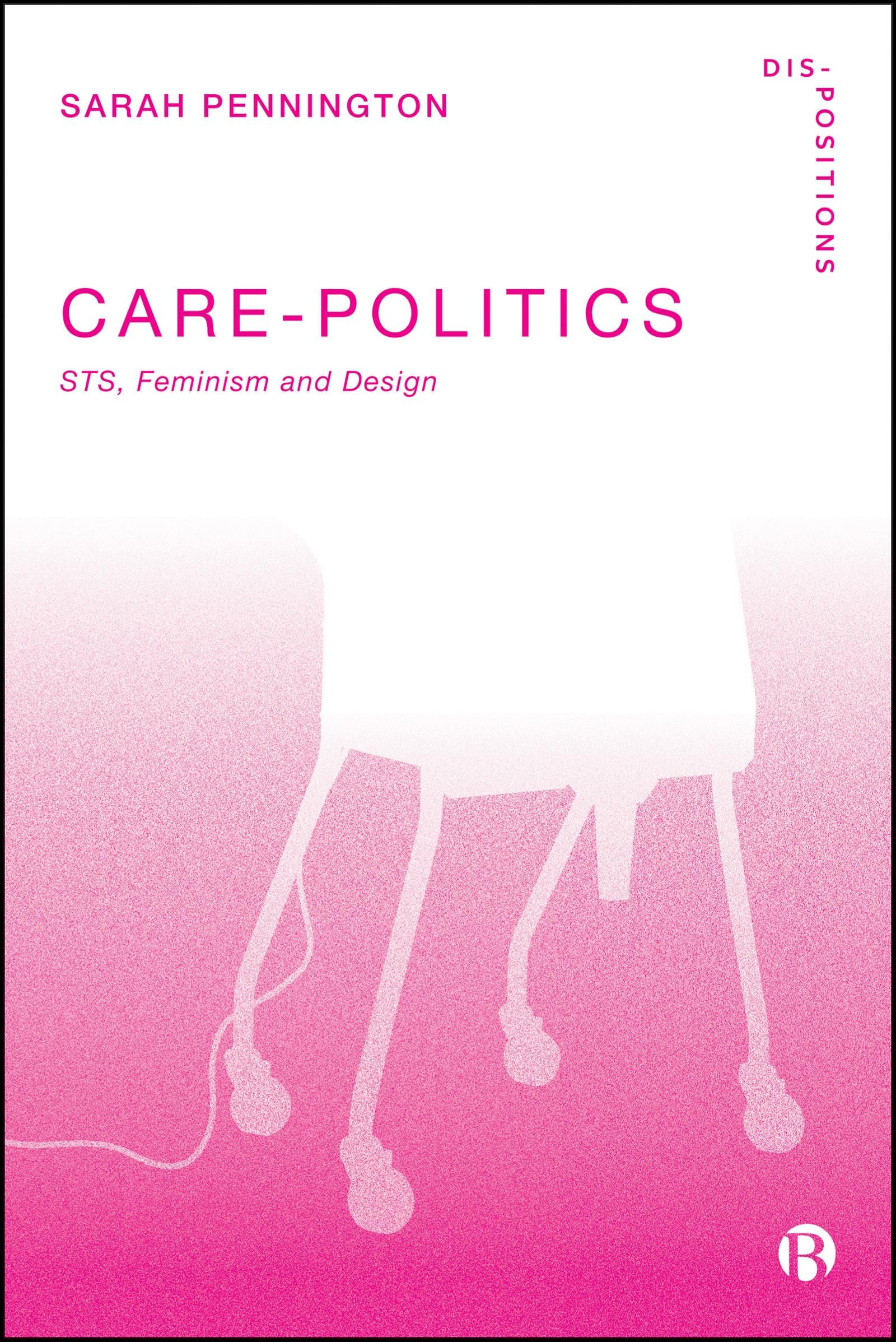 Care-Politics livre STS et féminisme sur le design et la théorie en anglais