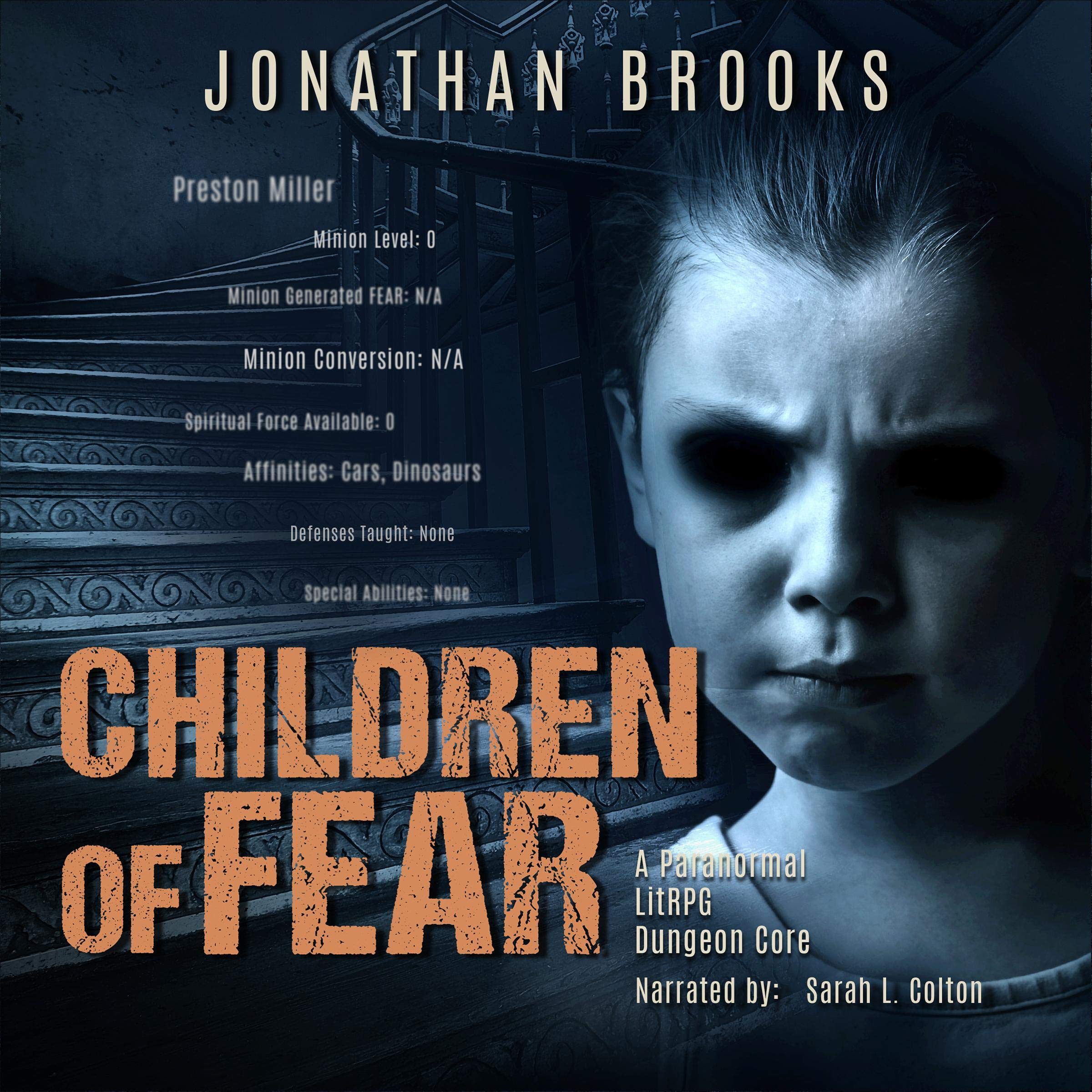 Cover art for Children of Fear: A Paranormal LitRPG Dungeon Core