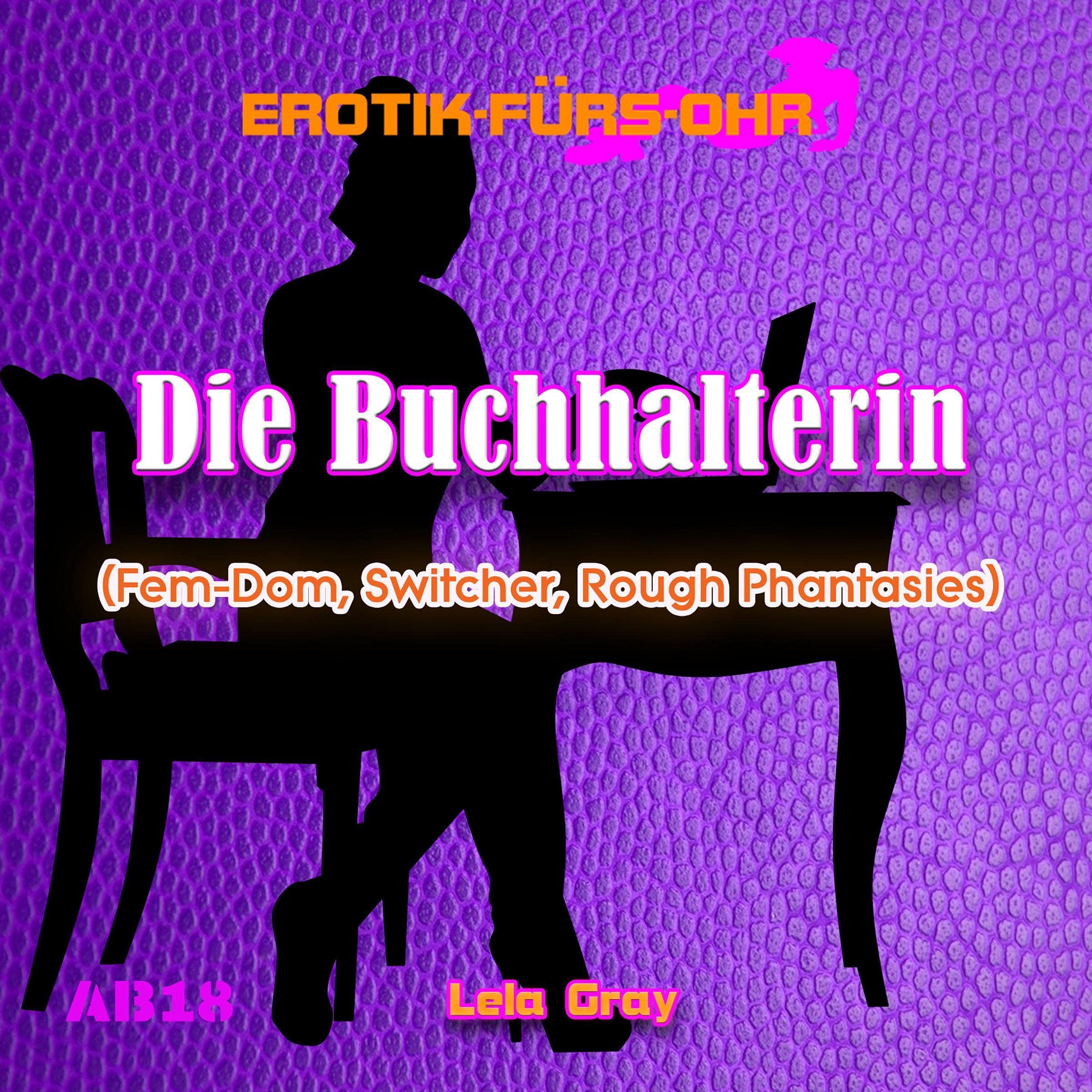Die Buchhalterin - Fem-Dom, Switcher, Rough Phantasies