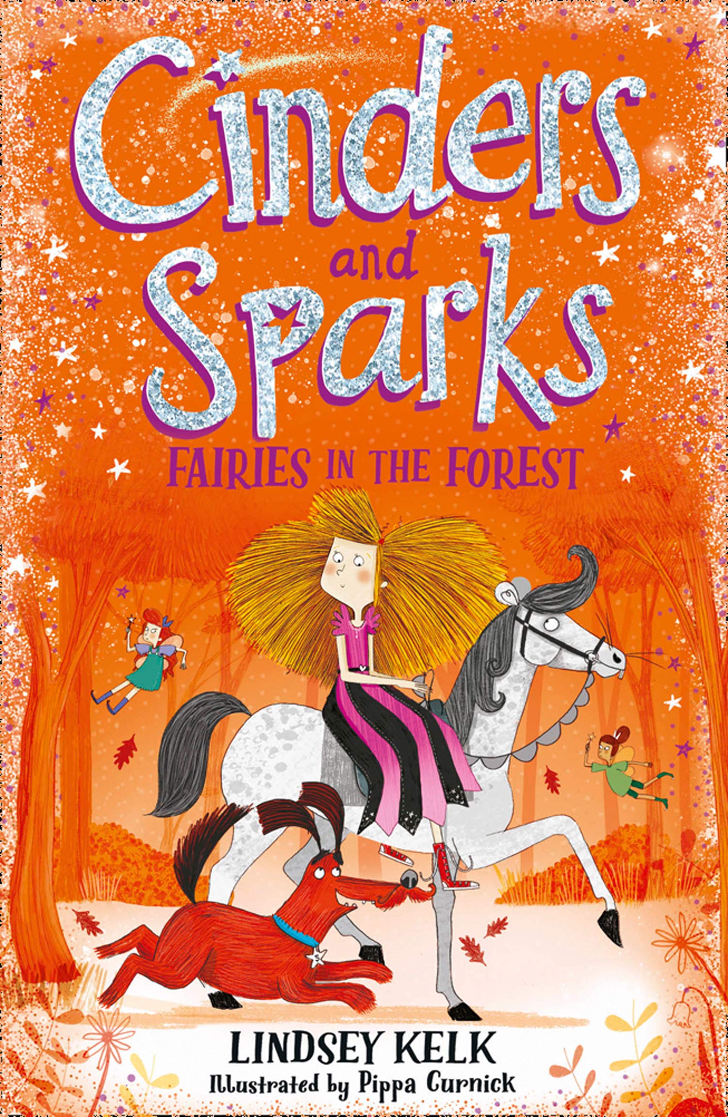 Cinders and Sparks: Fairies in the Forest: Book 2
