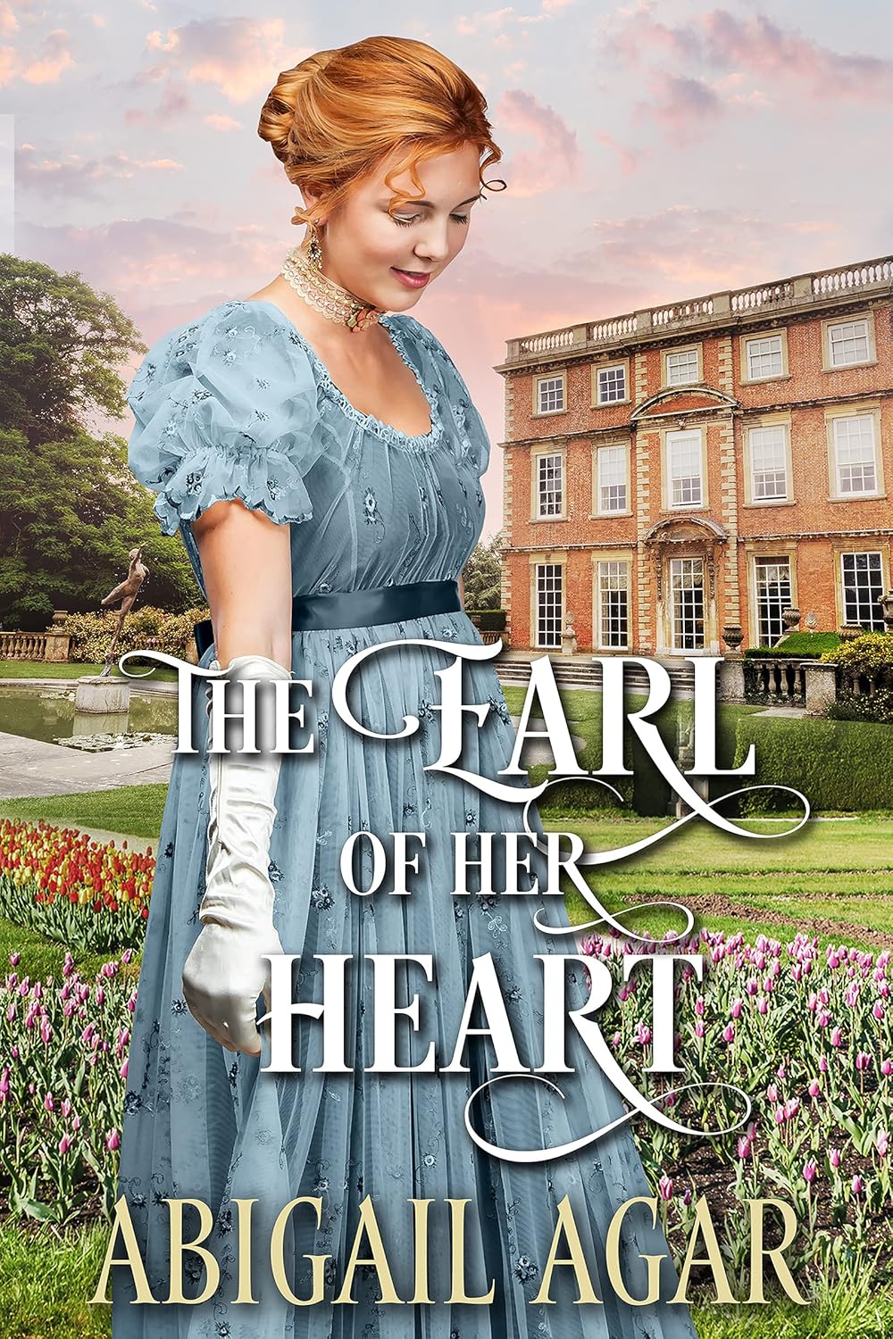 The Earl of Her Heart: A Historical Regency Romance Book (Love and Secrets of the Ton) The Earl of Her Heart: A Historical Regency Romance Book (Love and Secrets of the Ton)