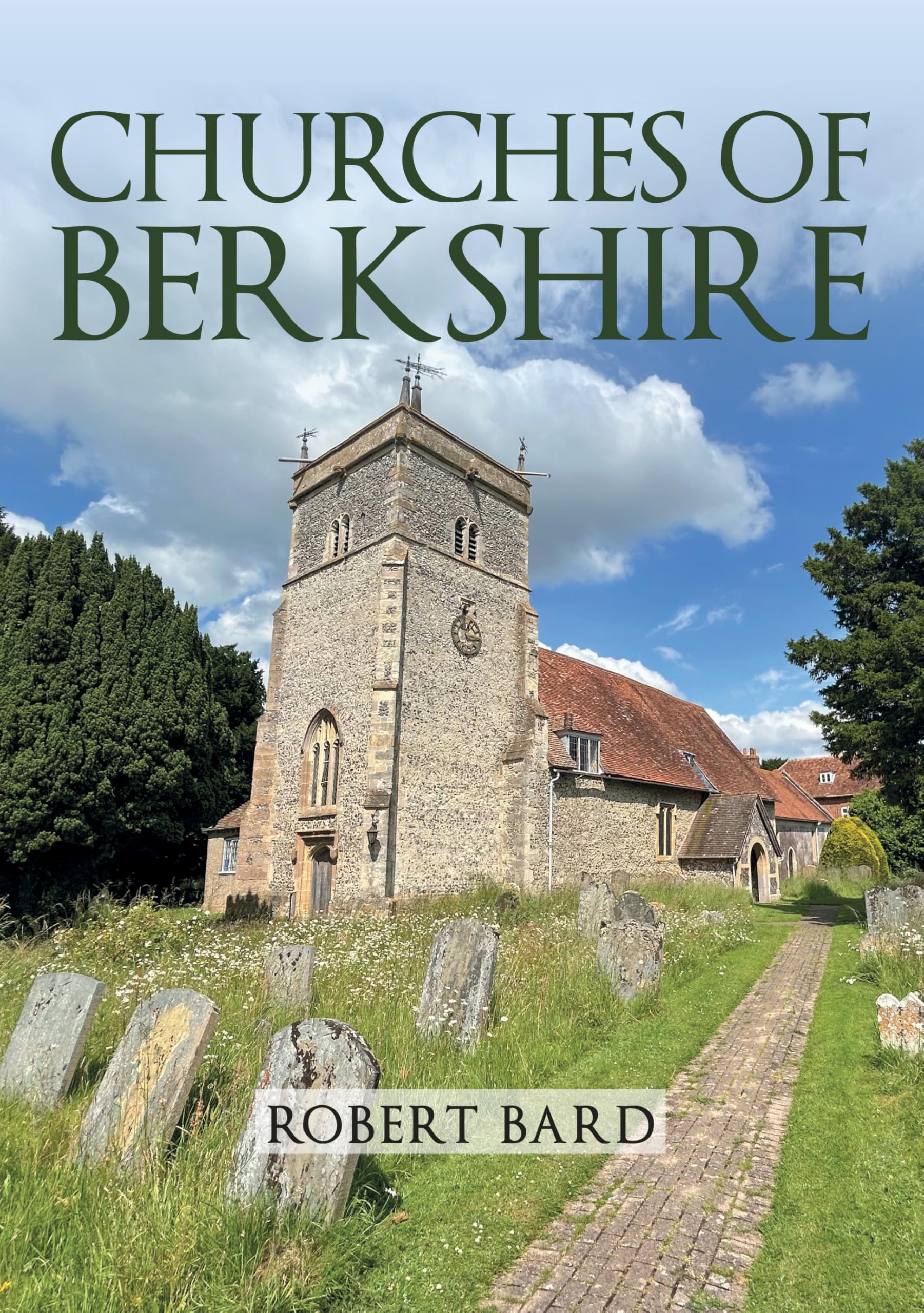 Churches of Berkshire by Robert Bard (Paperback Book)