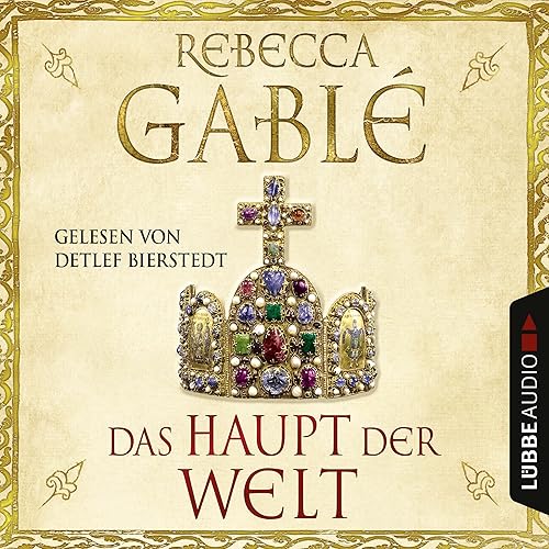 Das Haupt der Welt: Otto der Große 1