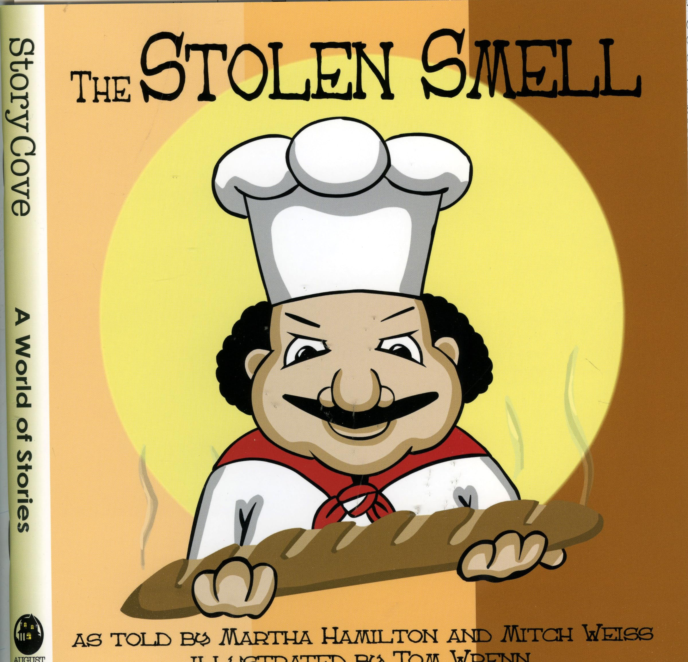 The Stolen Smell (Welcome to Story Cove) Paperback – Illustrated, 10 July 2007