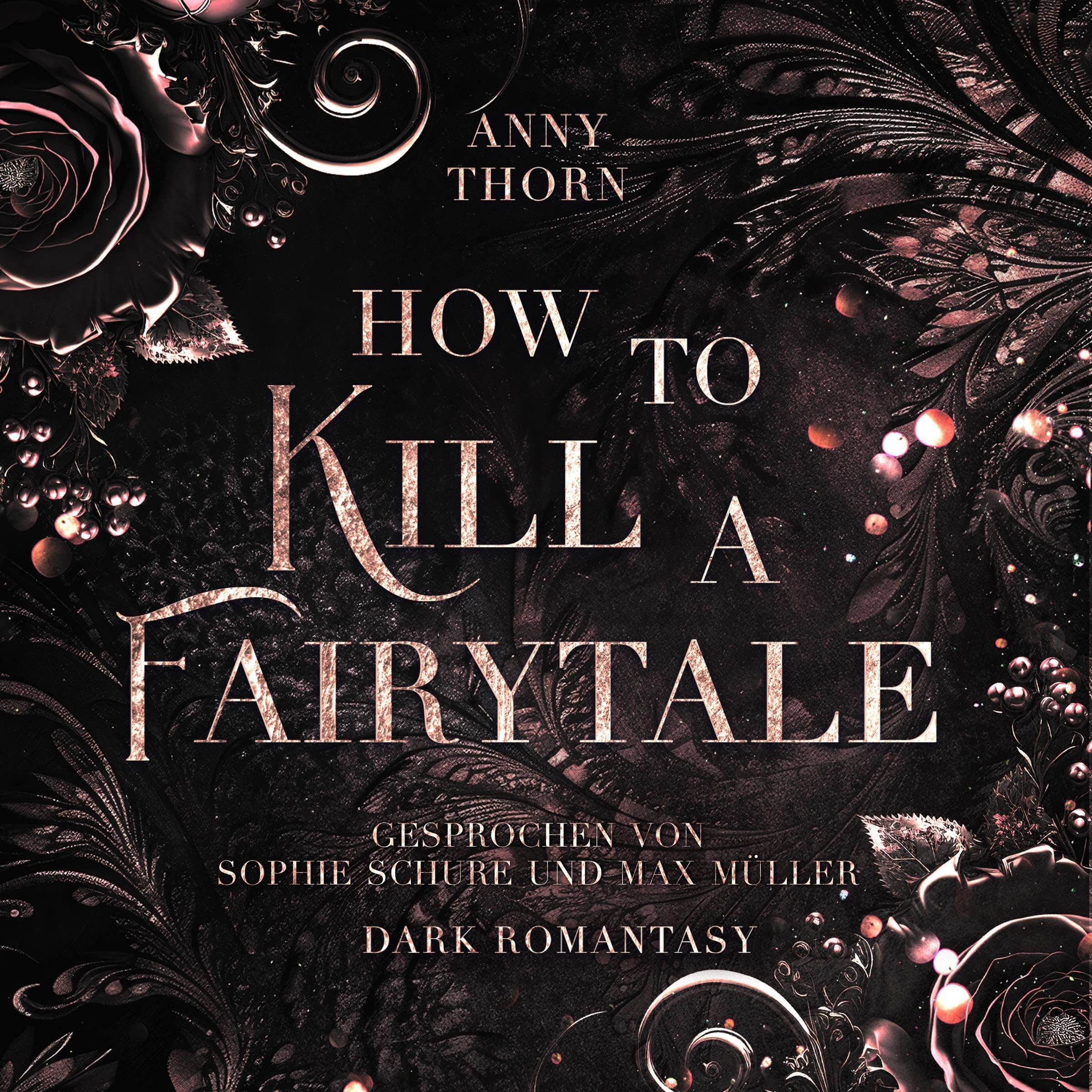 Cover art for How to Kill a Fairytale (German Edition)