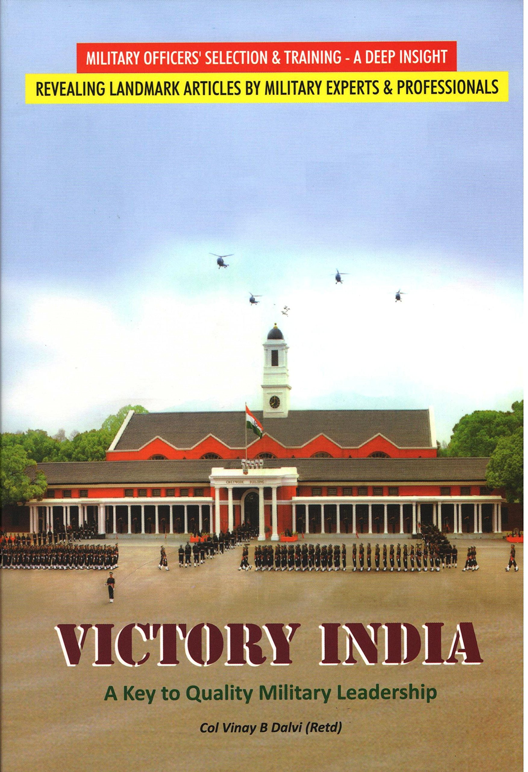 Victory India: A Key to Quality Military Leadership