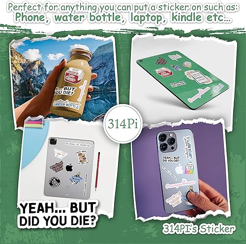 Miniatura 4 de 314PI Calcomanía de vinilo con texto en inglés "Yeah But Did You Die" ("Yeah But Did You Die"), calcomanías divertidas para asistente de agua,