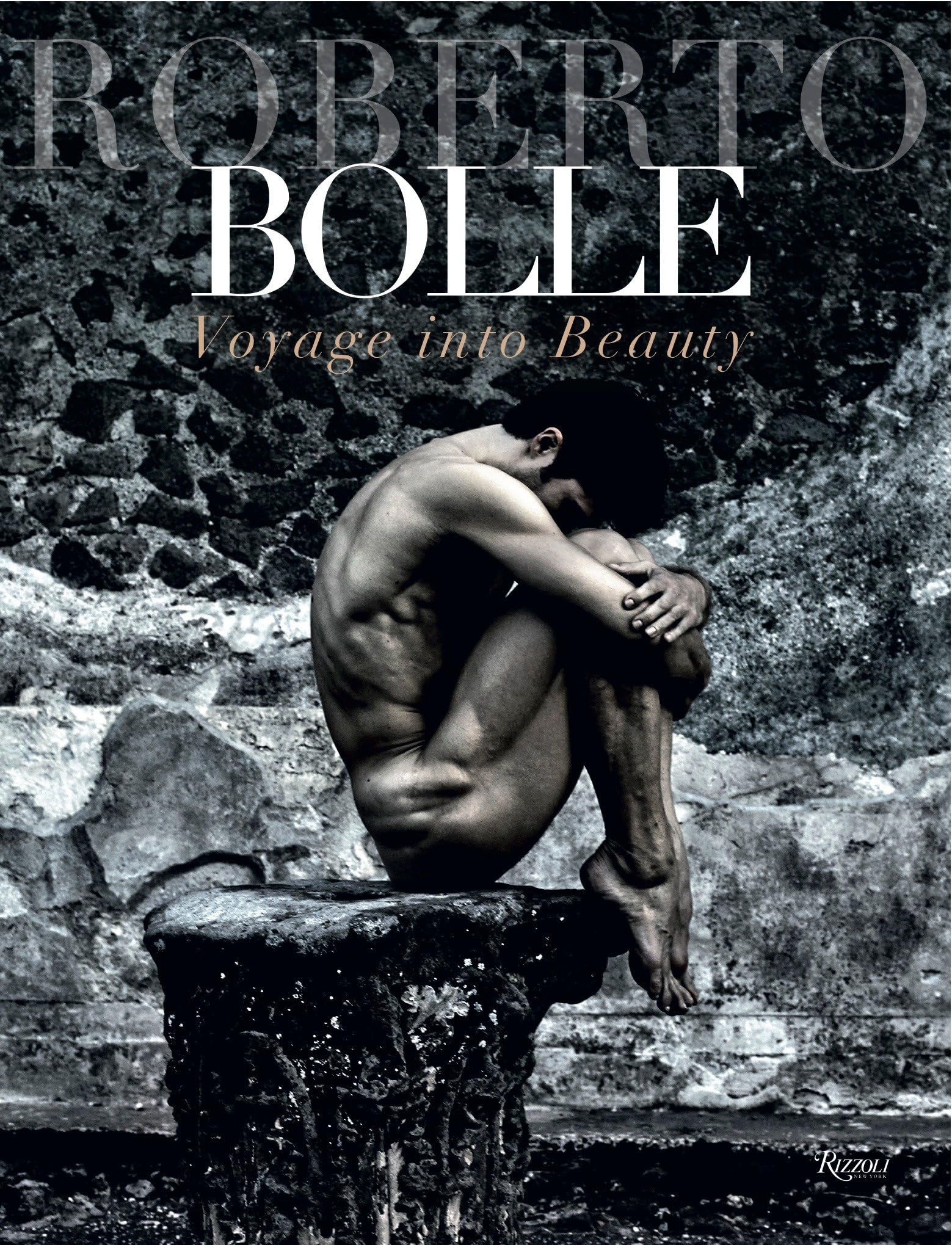 Roberto Bolle: Voyage Into Beauty Hardcover – June 9, 2015