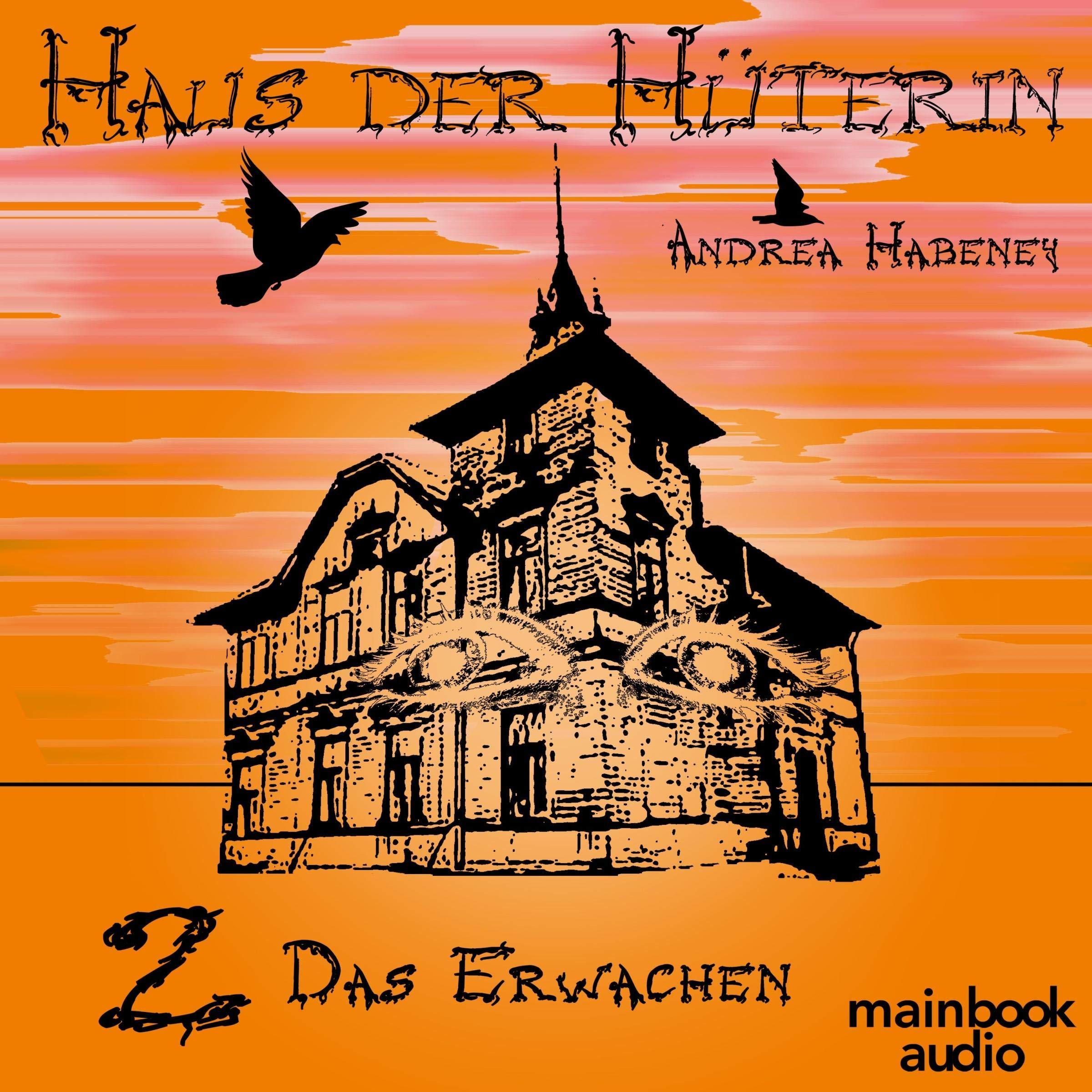 Cover art for Das Erwachen: Haus der Hüterin 2