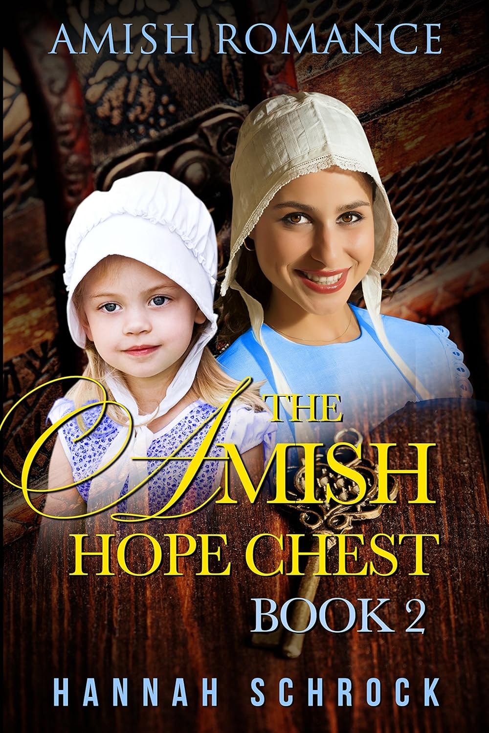 The Amish Hope Chest Book 2 eBook Schrock, Hannah Kindle