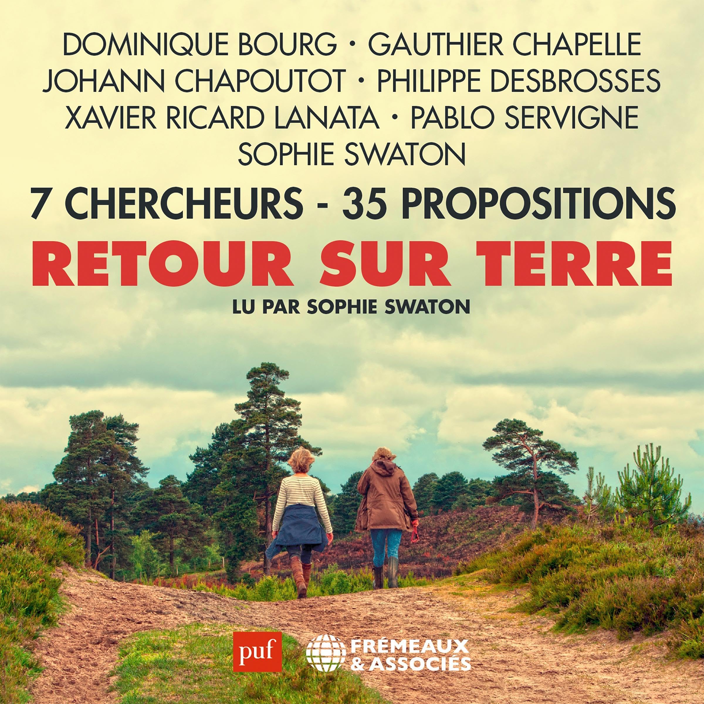 Retour sur Terre – 7 Chercheurs – 35 Propositions
