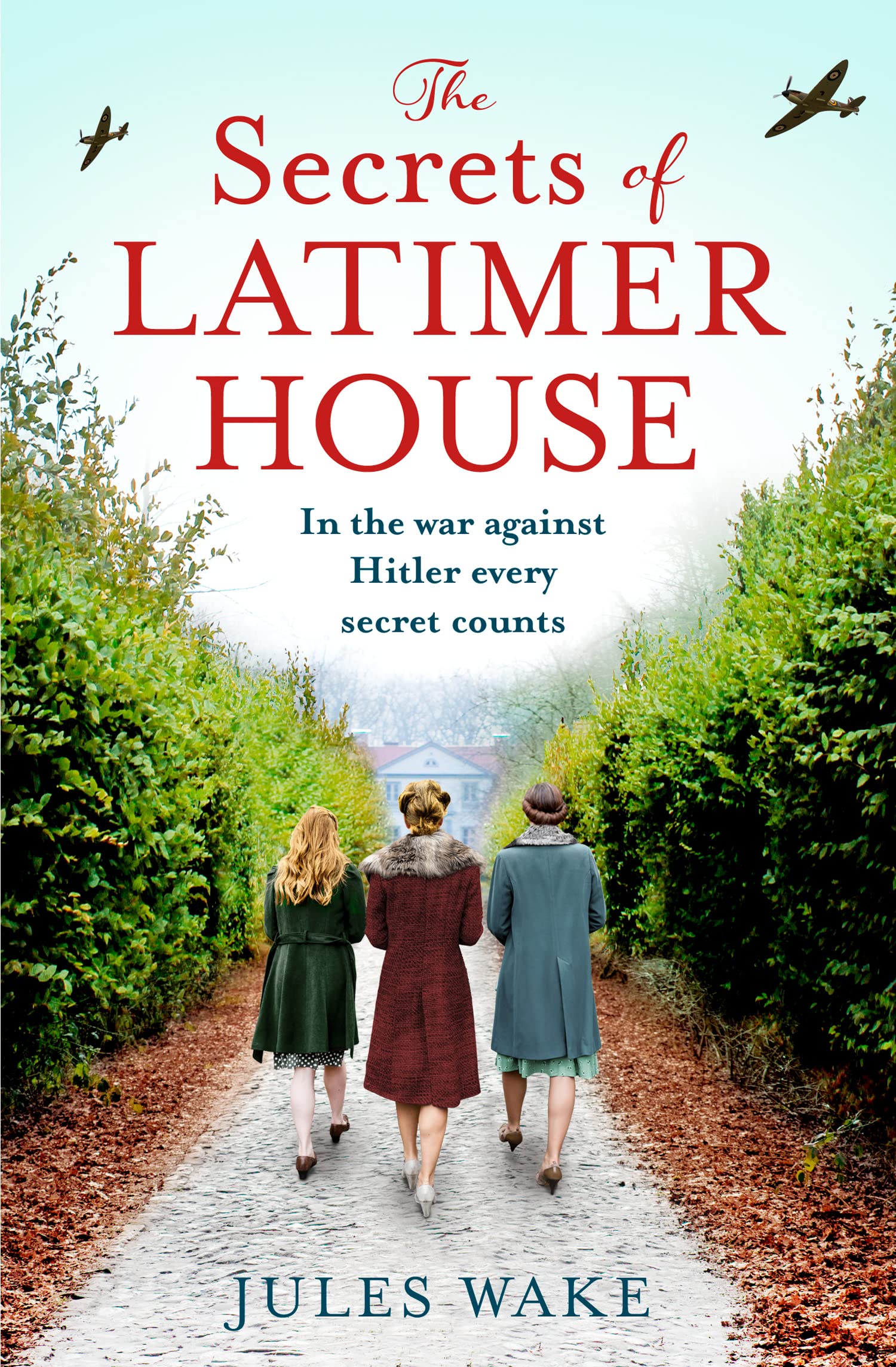 The Secrets of Latimer House: An utterly grippi. Wake**