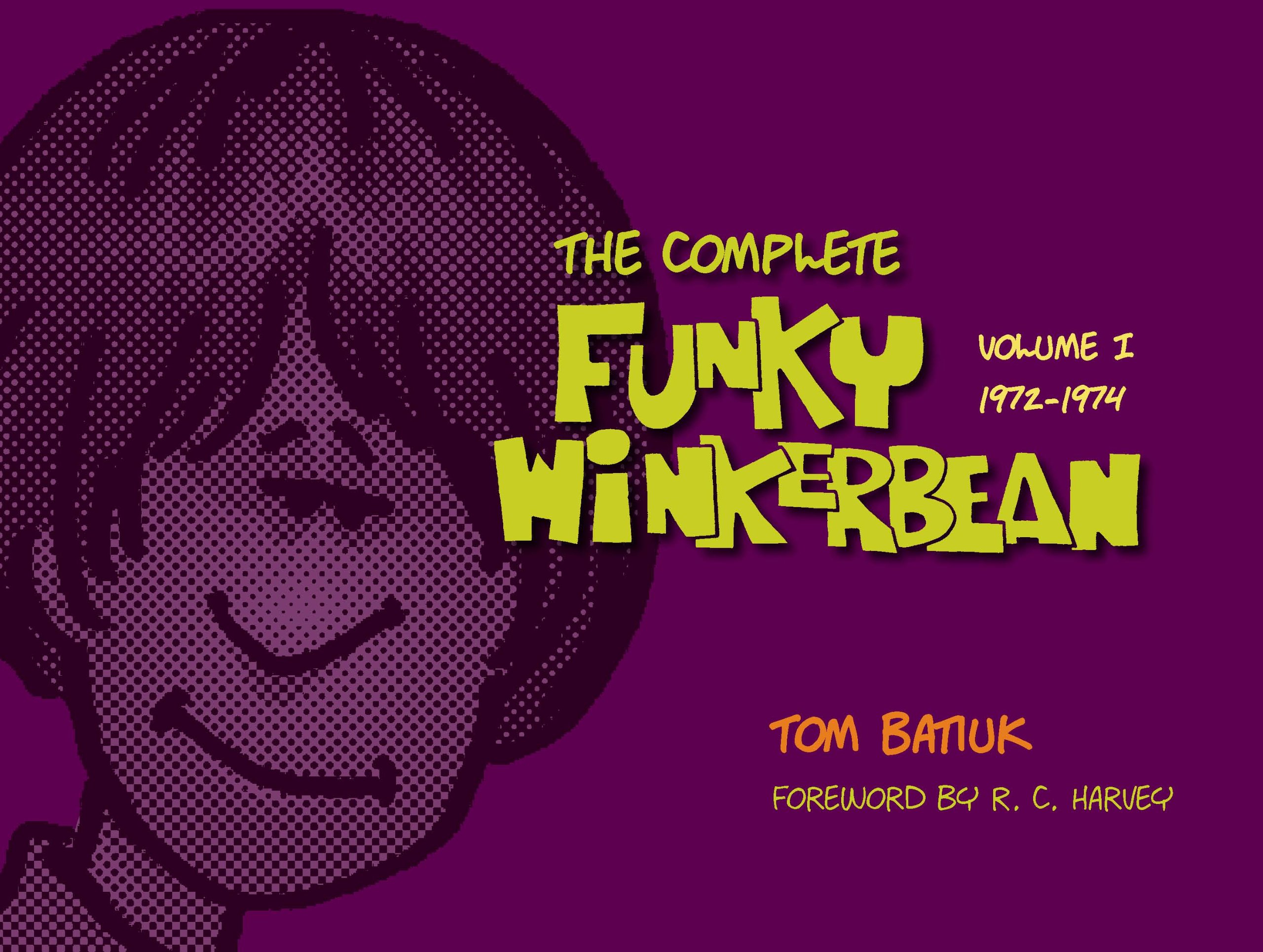 The Complete Funky Winkerbean, Volume 1, 1972-1974