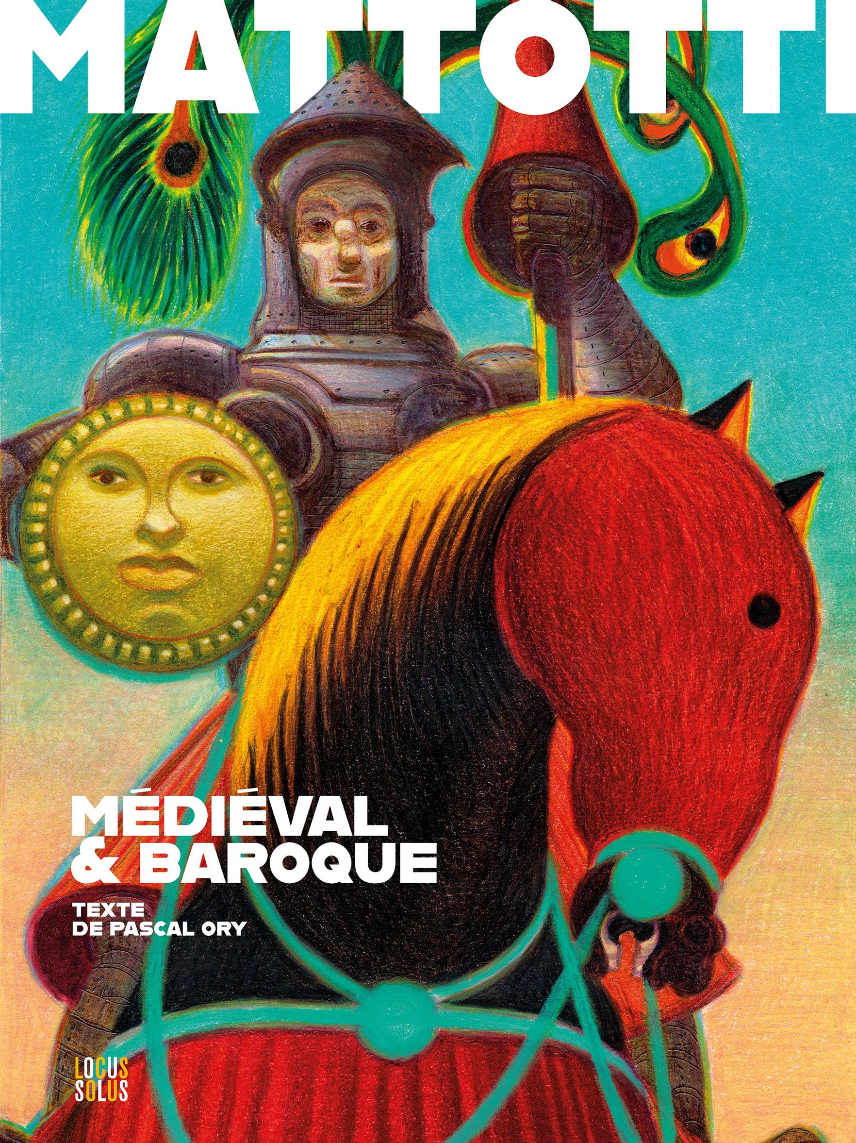 Mattotti: Médiéval & Baroque