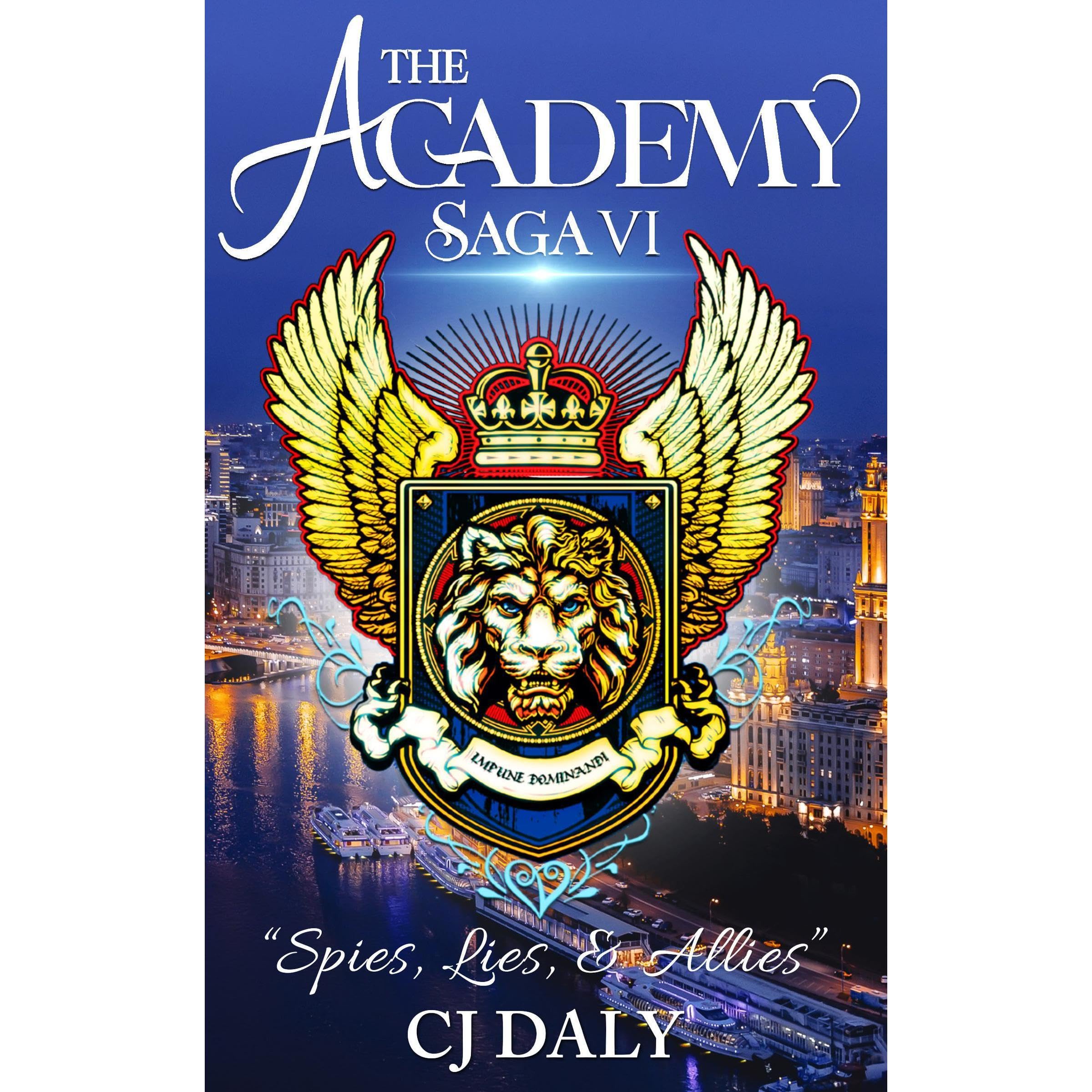 The Academy Saga, Book VI