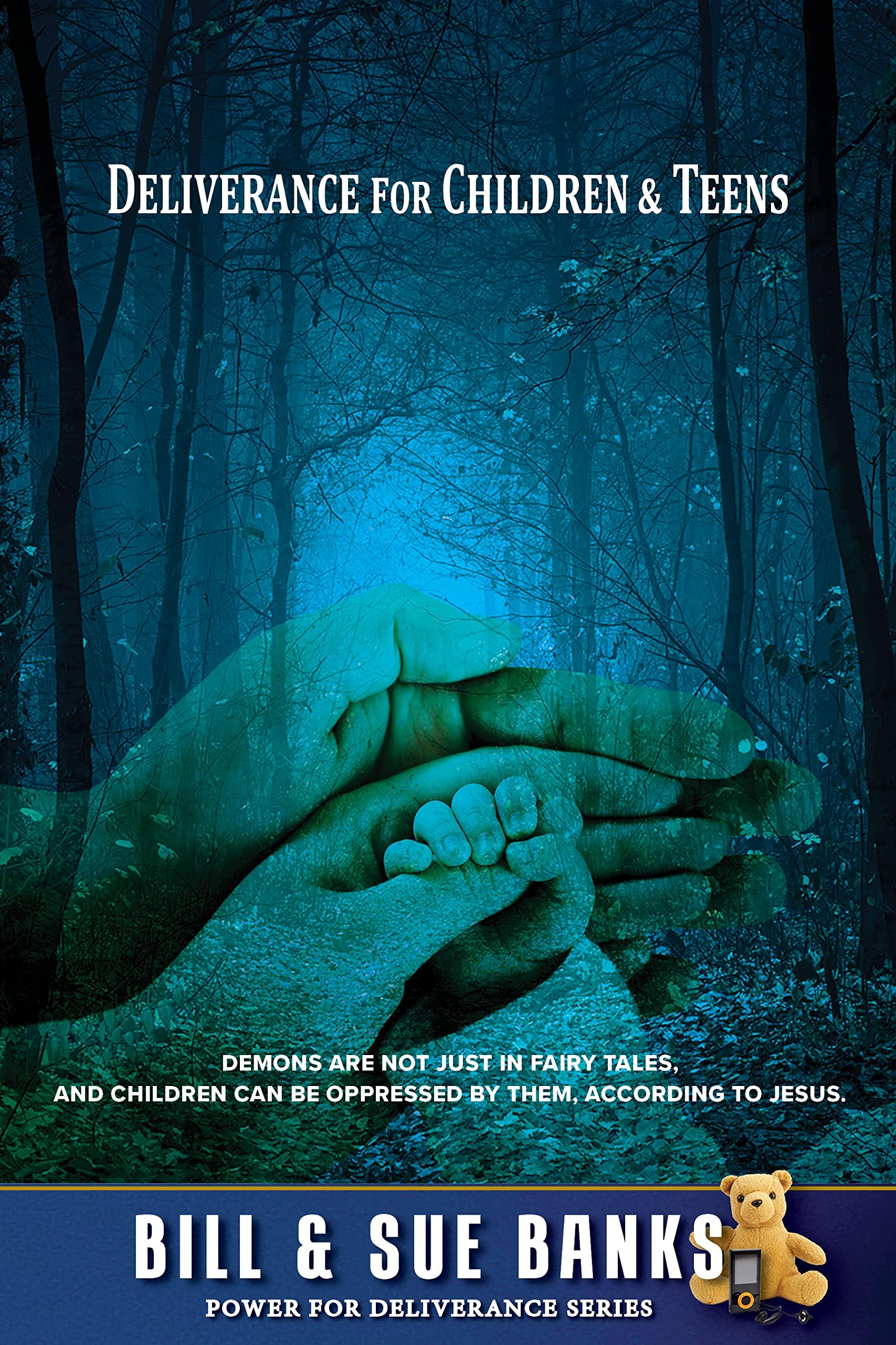 Deliverance For Children & Teens