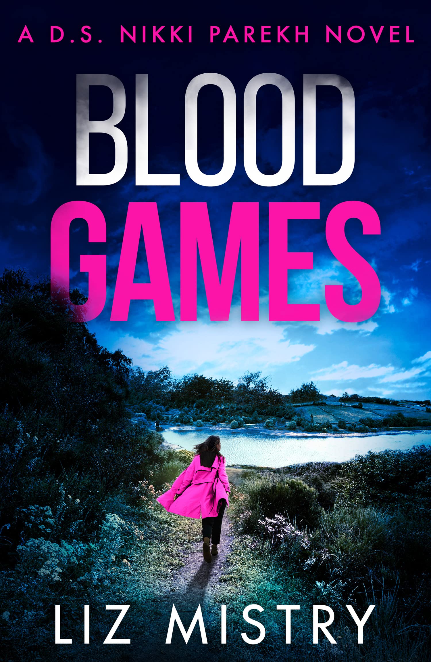 Blood Games: An utterly gripping police procedural perfect for all crime thriller fans!: Book 4 (Detective Nikki Parekh)