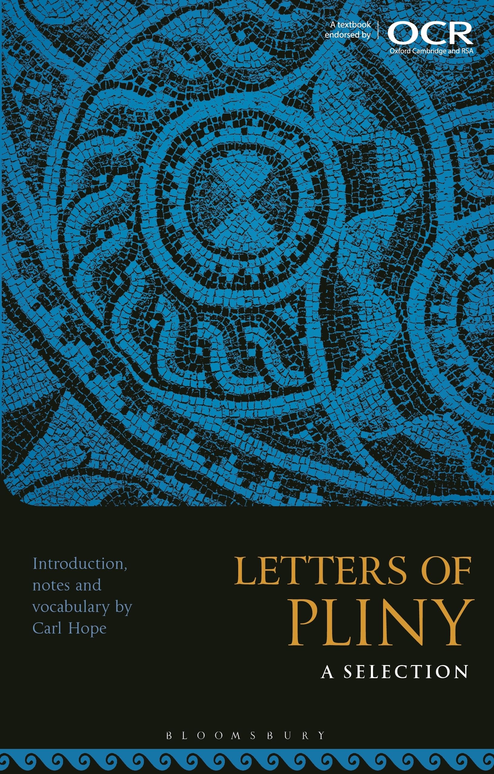 Letters of Pliny: A Selection by Carl  Hope (Paperback Book)