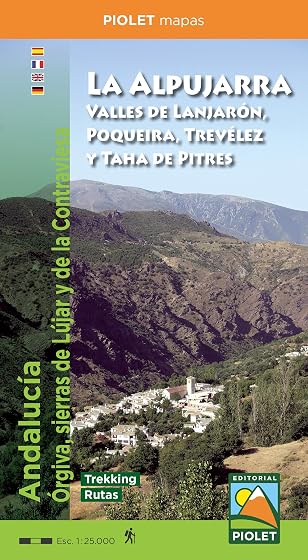 La alpujarra: Valles de lanjarón, poqueira, trevélez y taha de pitres