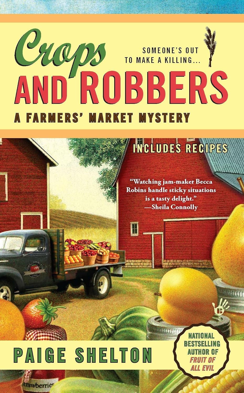 Crops and Robbers (A Farmers' Market Mystery