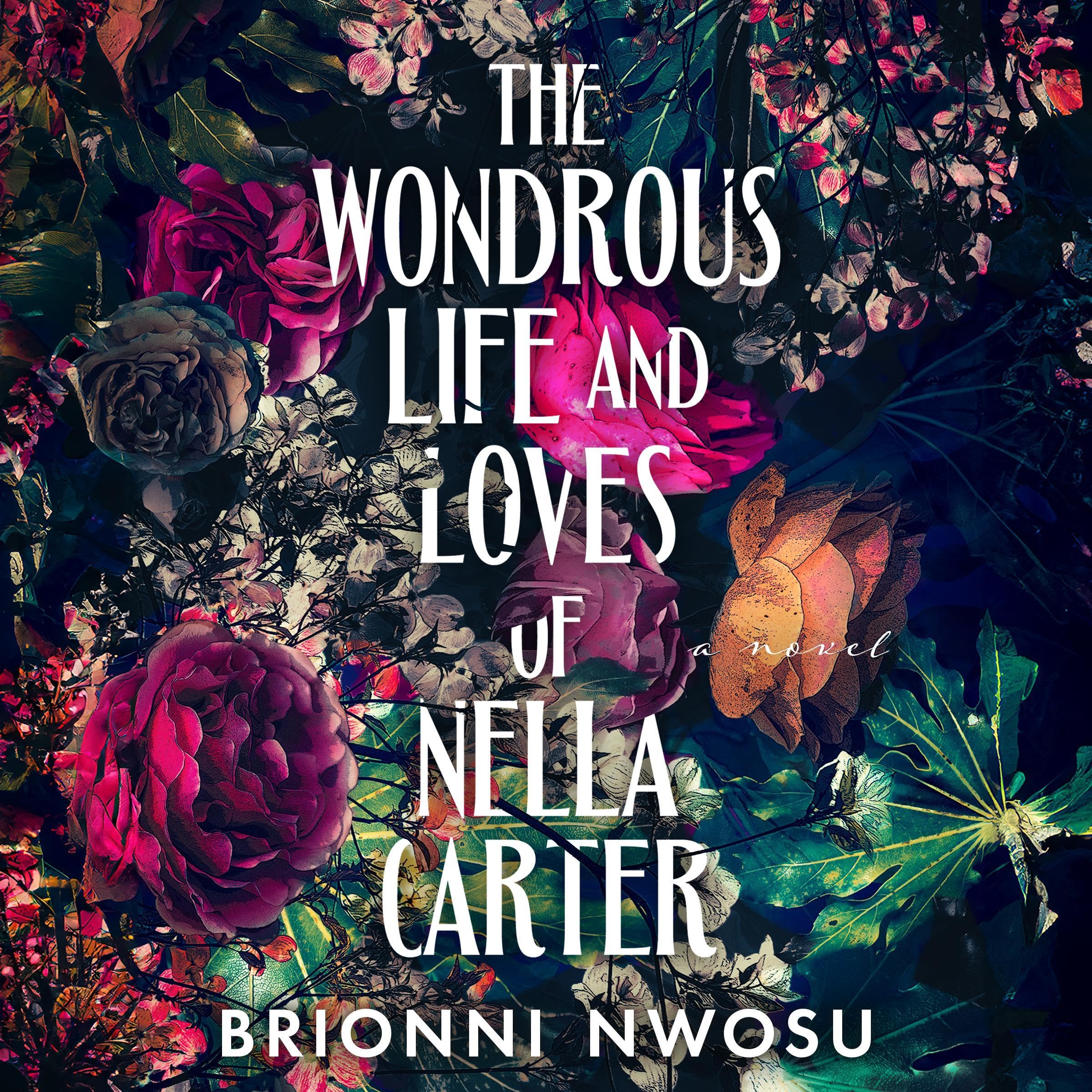 Cover art for The Wondrous Life and Loves of Nella Carter
