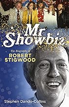 Mr Showbiz: The Biography of Robert Stigwood
