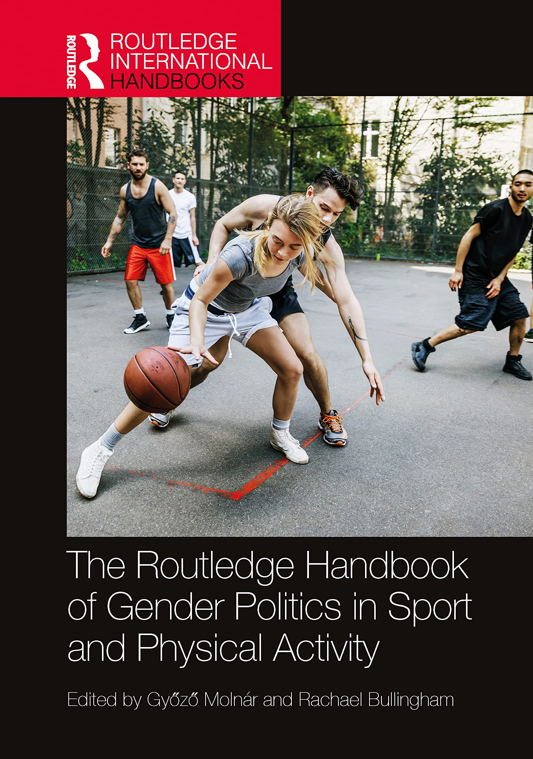 The Routledge Handbook of Gender Politics in Sport and Physical Activity (Routledge International Handbooks)