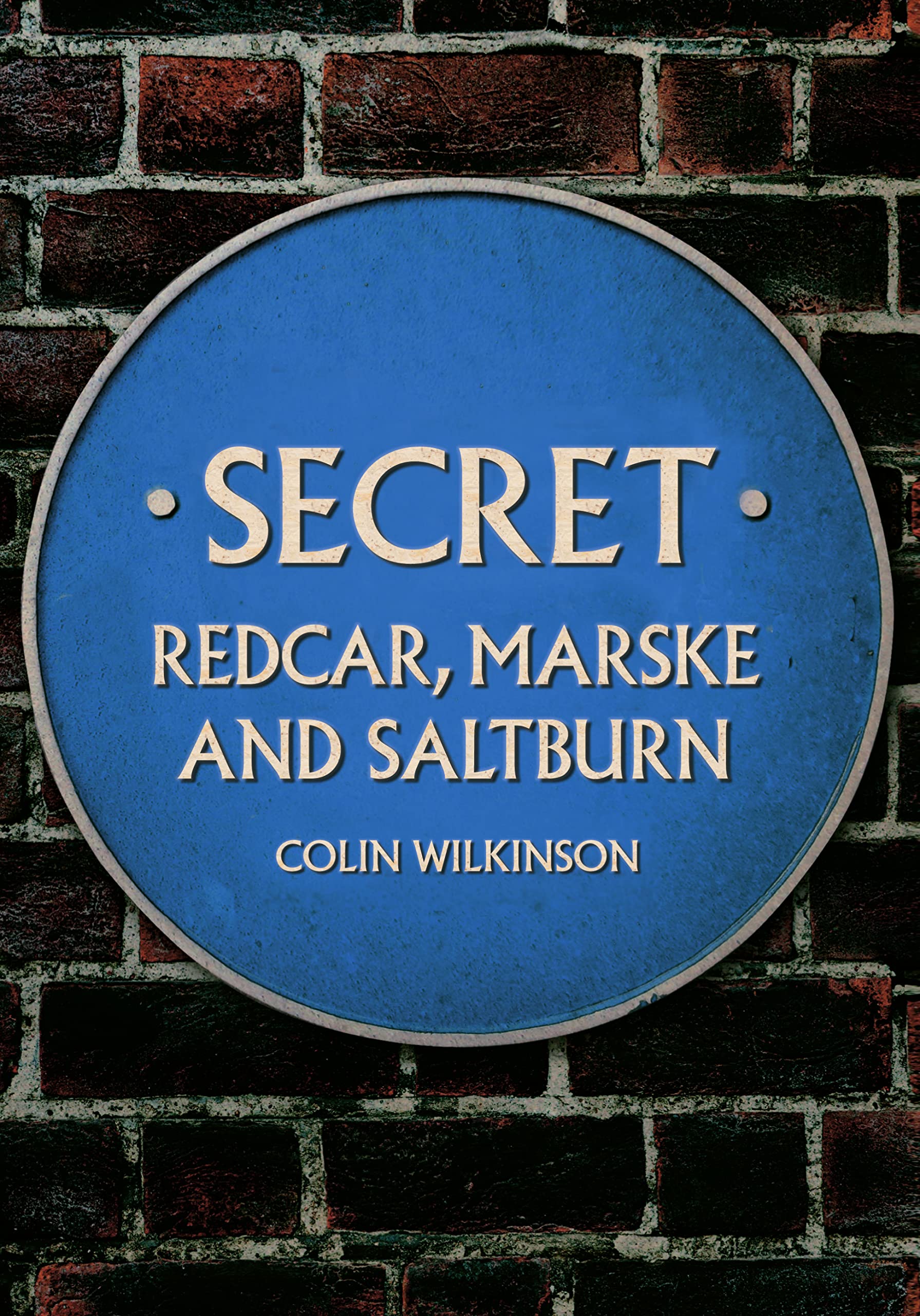 Secret Redcar, Marske and Saltburn