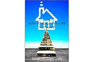 How To Construct The Ideal Life You Aspire