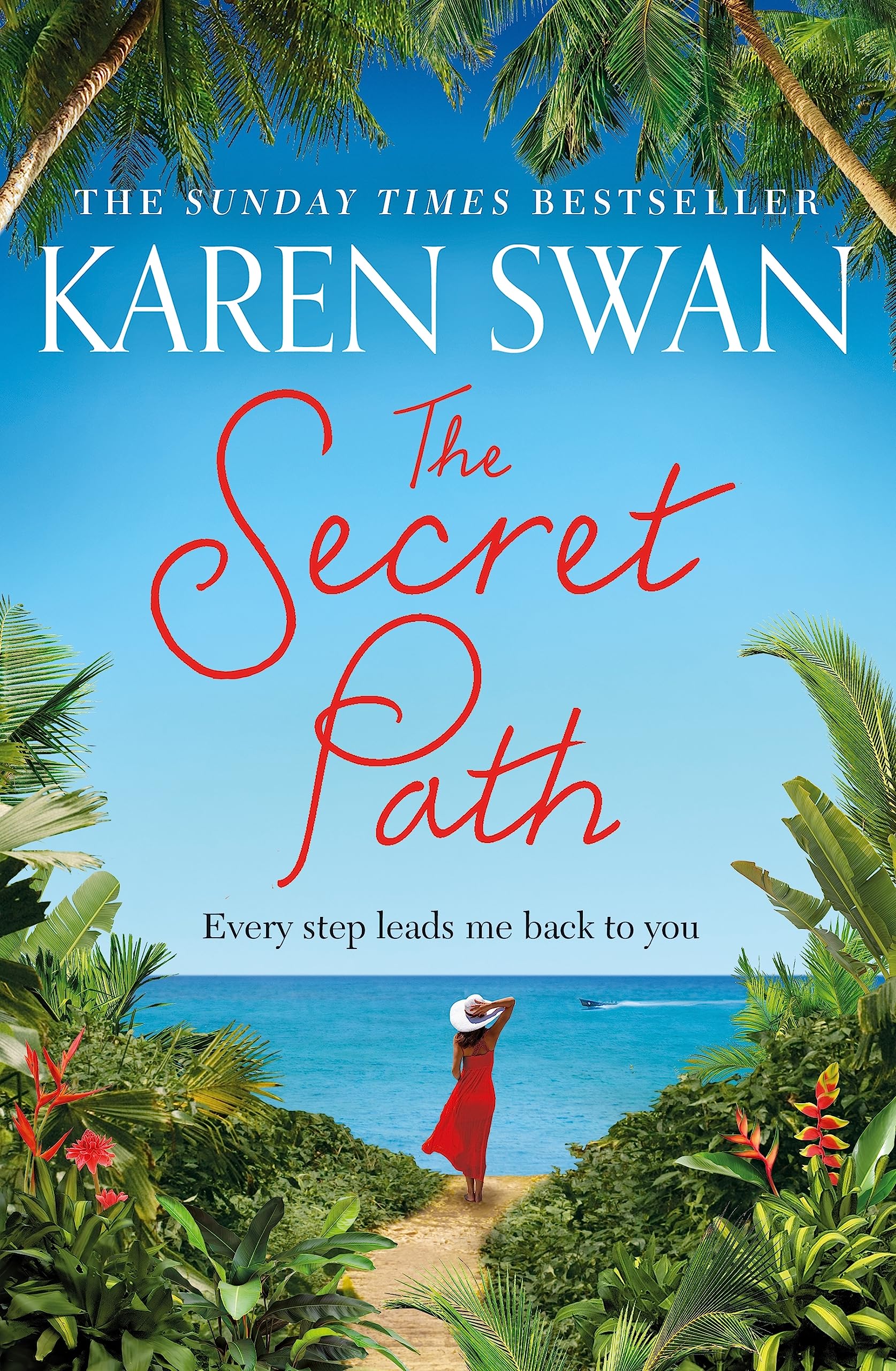 The Secret Path: The Romantic Adventure of a Lifetime Awaits . . . Paperback – 8 July 2021